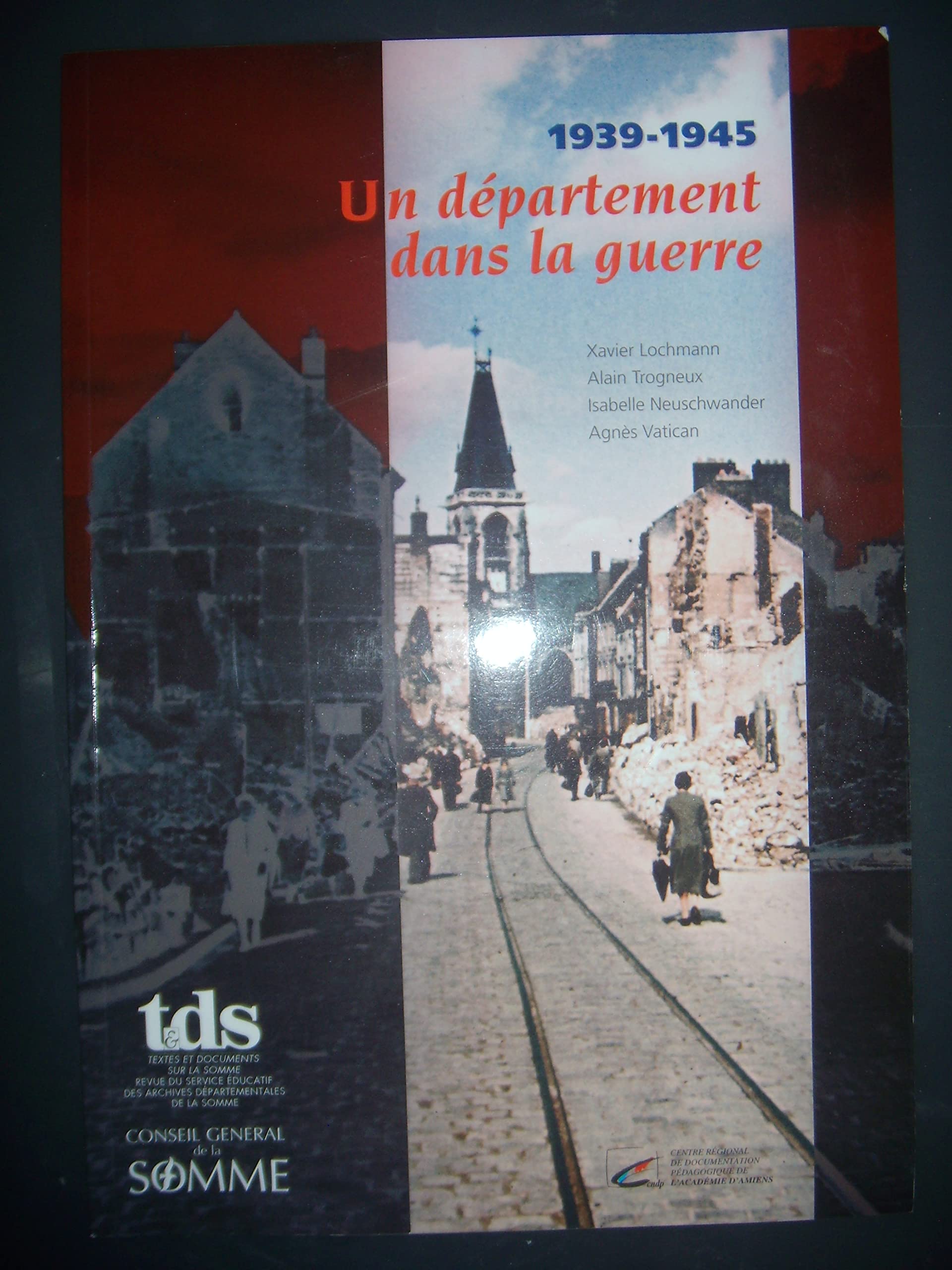 1939-1945, un département dans la guerre 9782866151706