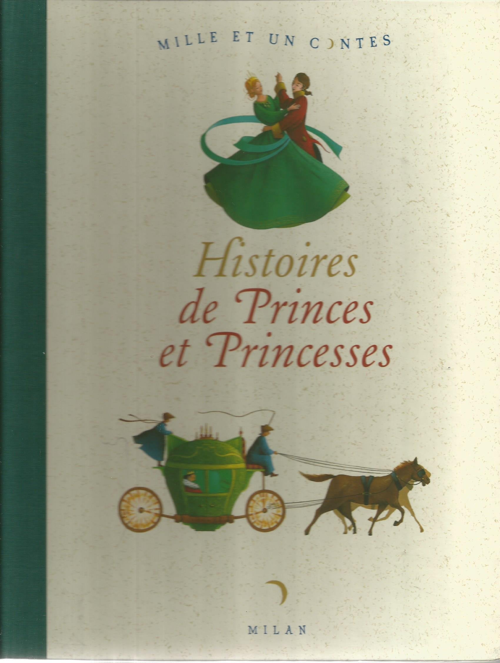 Histoires De Princes Et Princesses 9782745906434