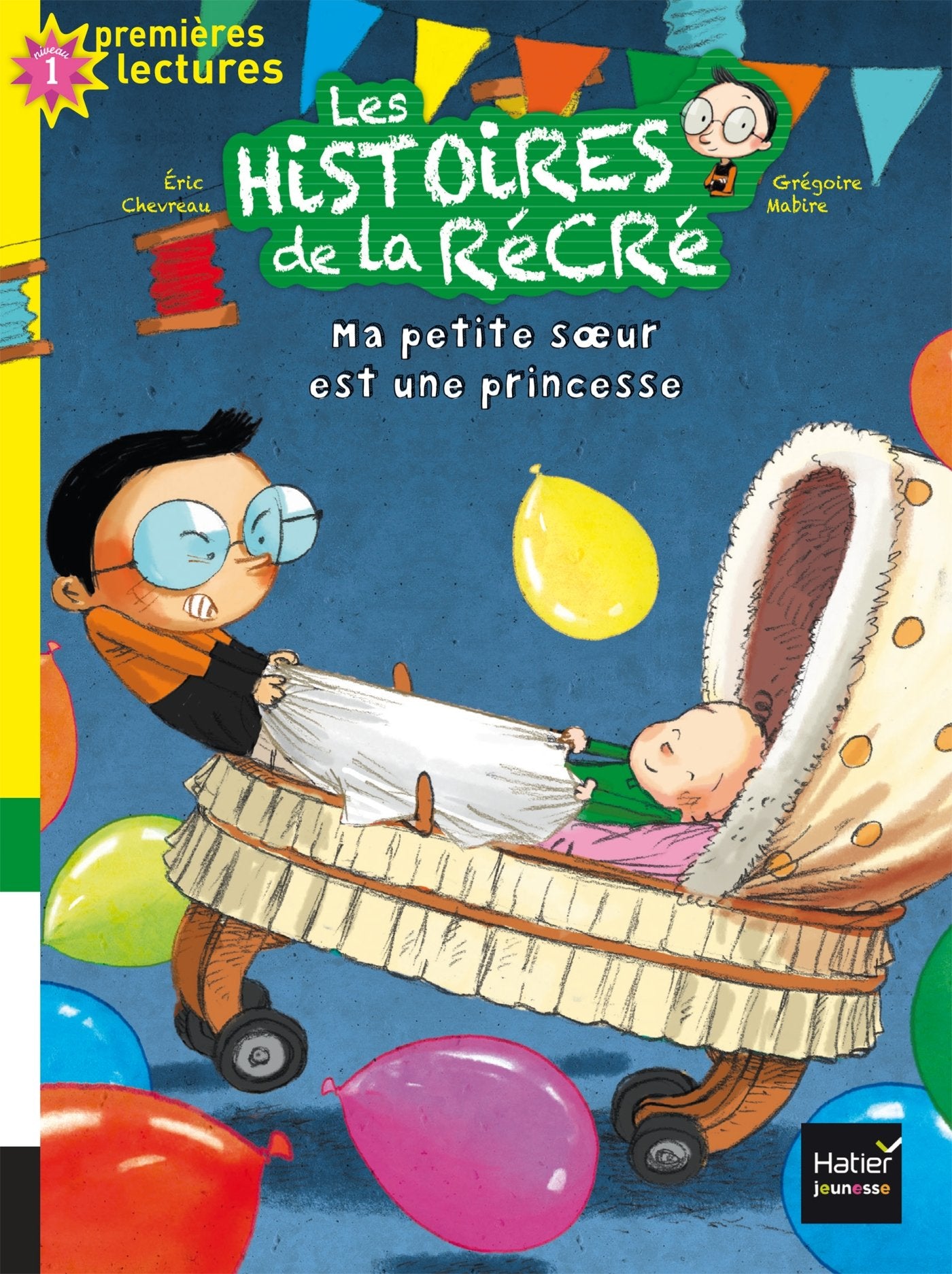 Les histoires de la récré - Ma petite soeur est une princesse GS/CP 5/6 ans 9782401024182