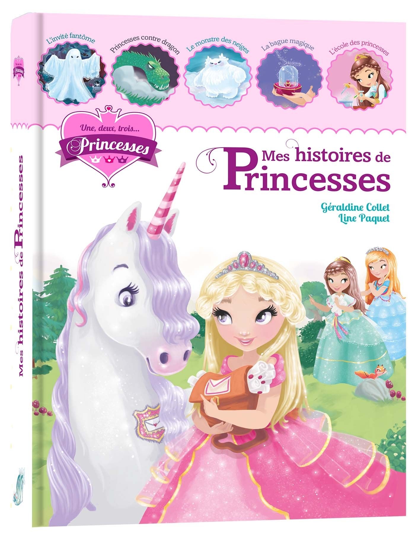 Une, deux, trois Princesses - Mes histoires de princesses 9782809660043