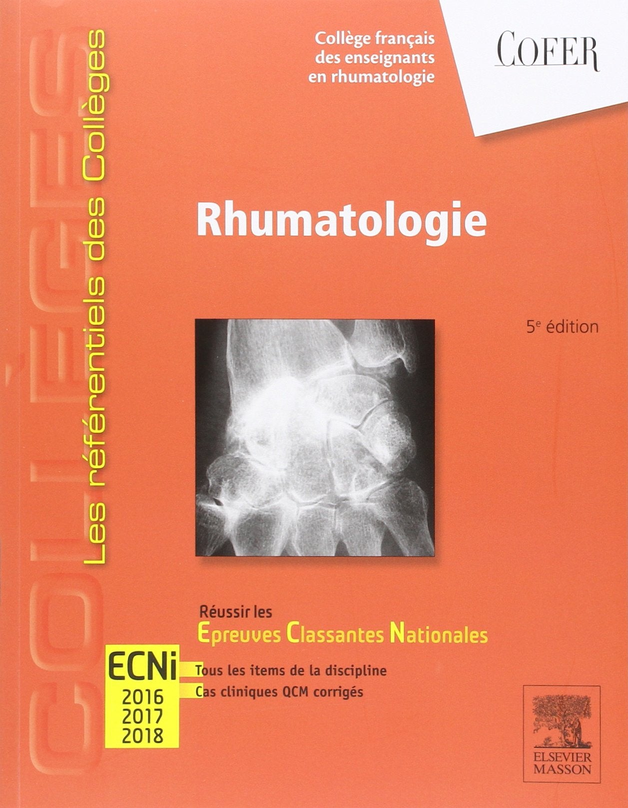 Rhumatologie: Réussir les ECNi 9782294738968