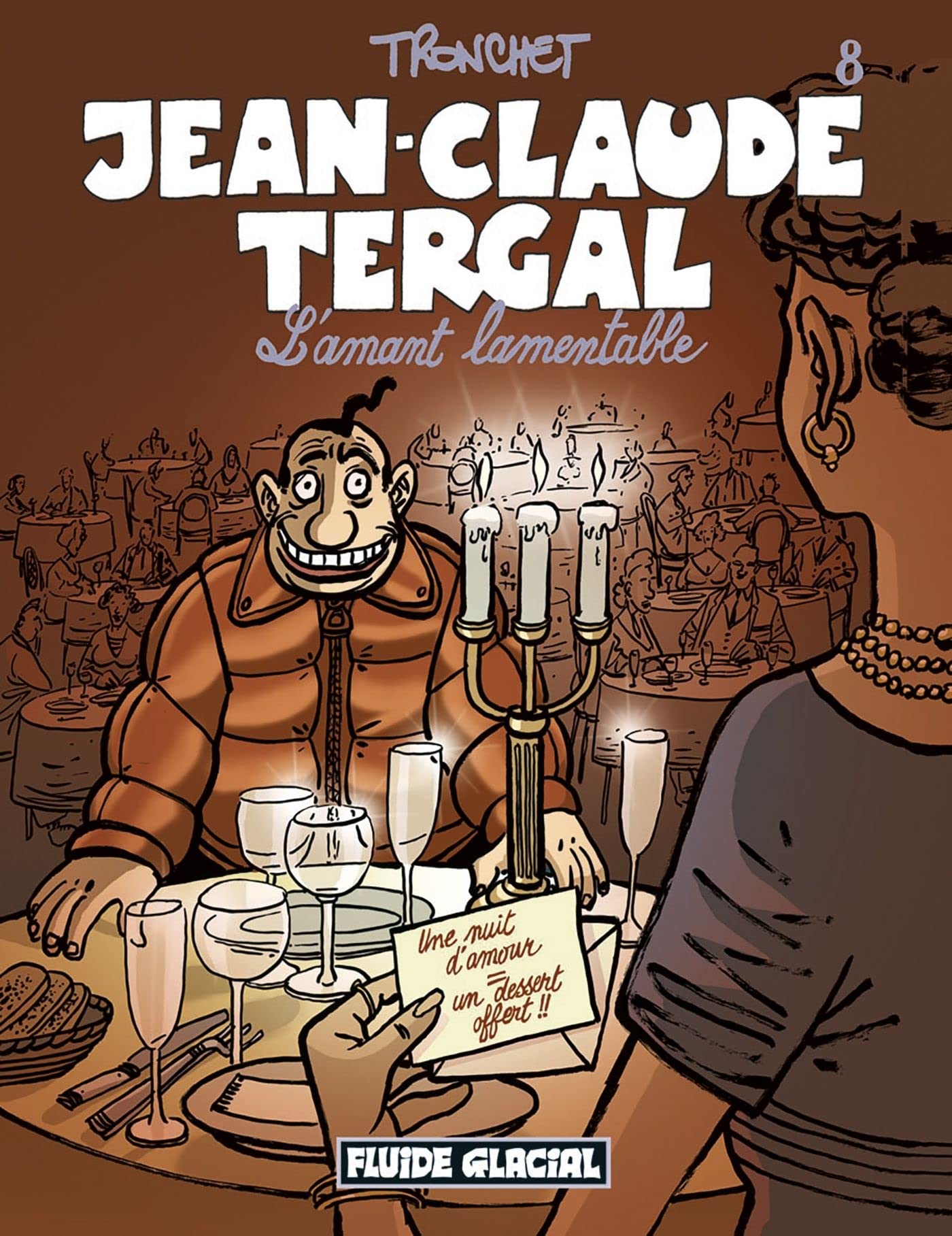 Jean-Claude Tergal - Tome 08 - L'amant lamentable 9782858154128