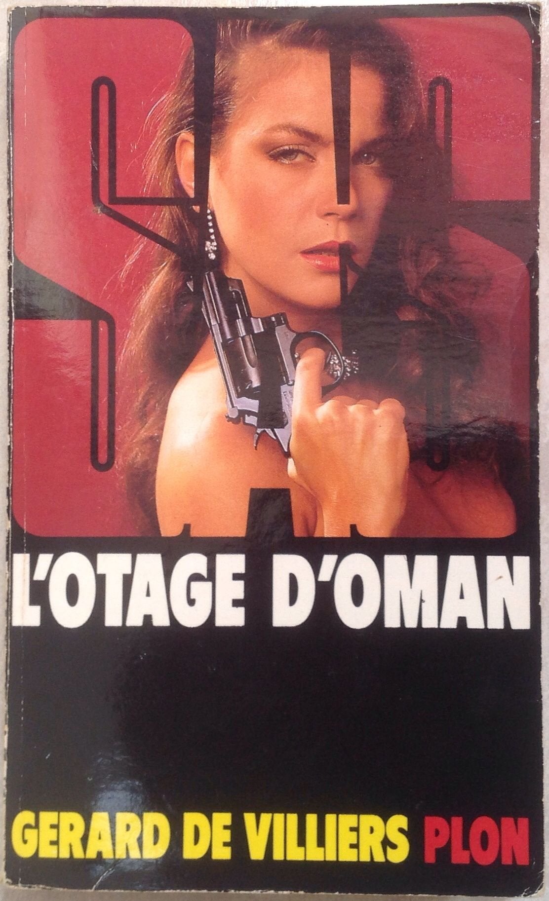 L'Otage d'Oman : Gérard de Villiers (SAS) [Reliure inconnue] 9782259016698