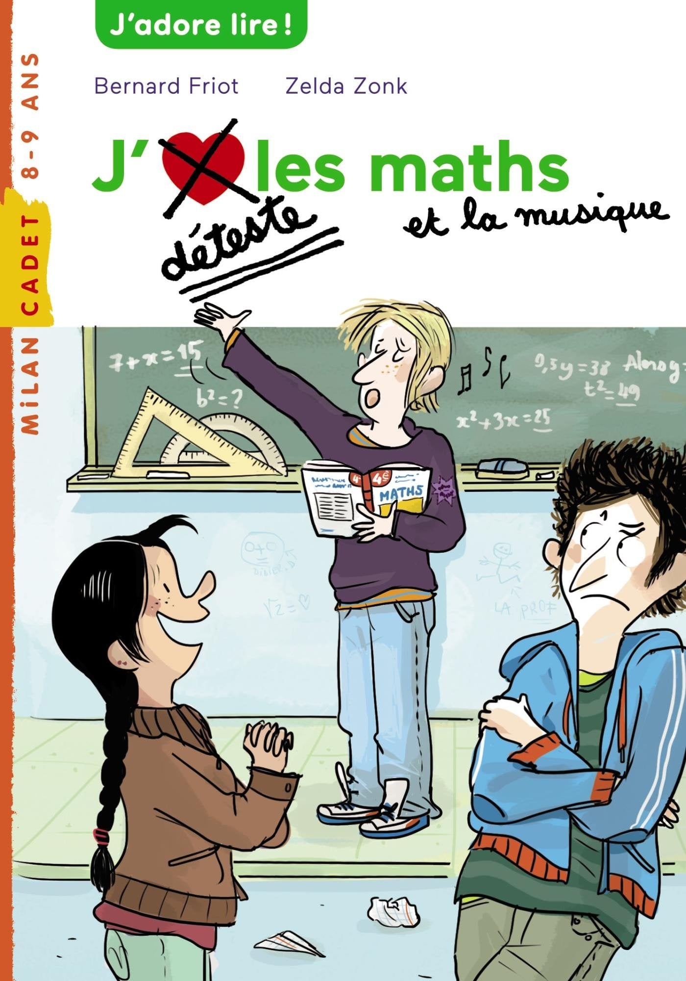 Histoires à la carte, Tome 07: J'aime / Je déteste les maths et la musique 9782745977182