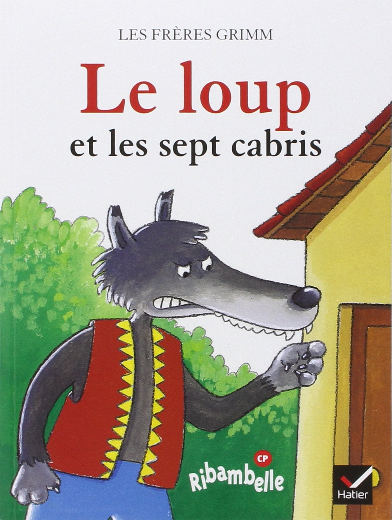 Le Loup et les Sept cabris (album CP) 9782218729522