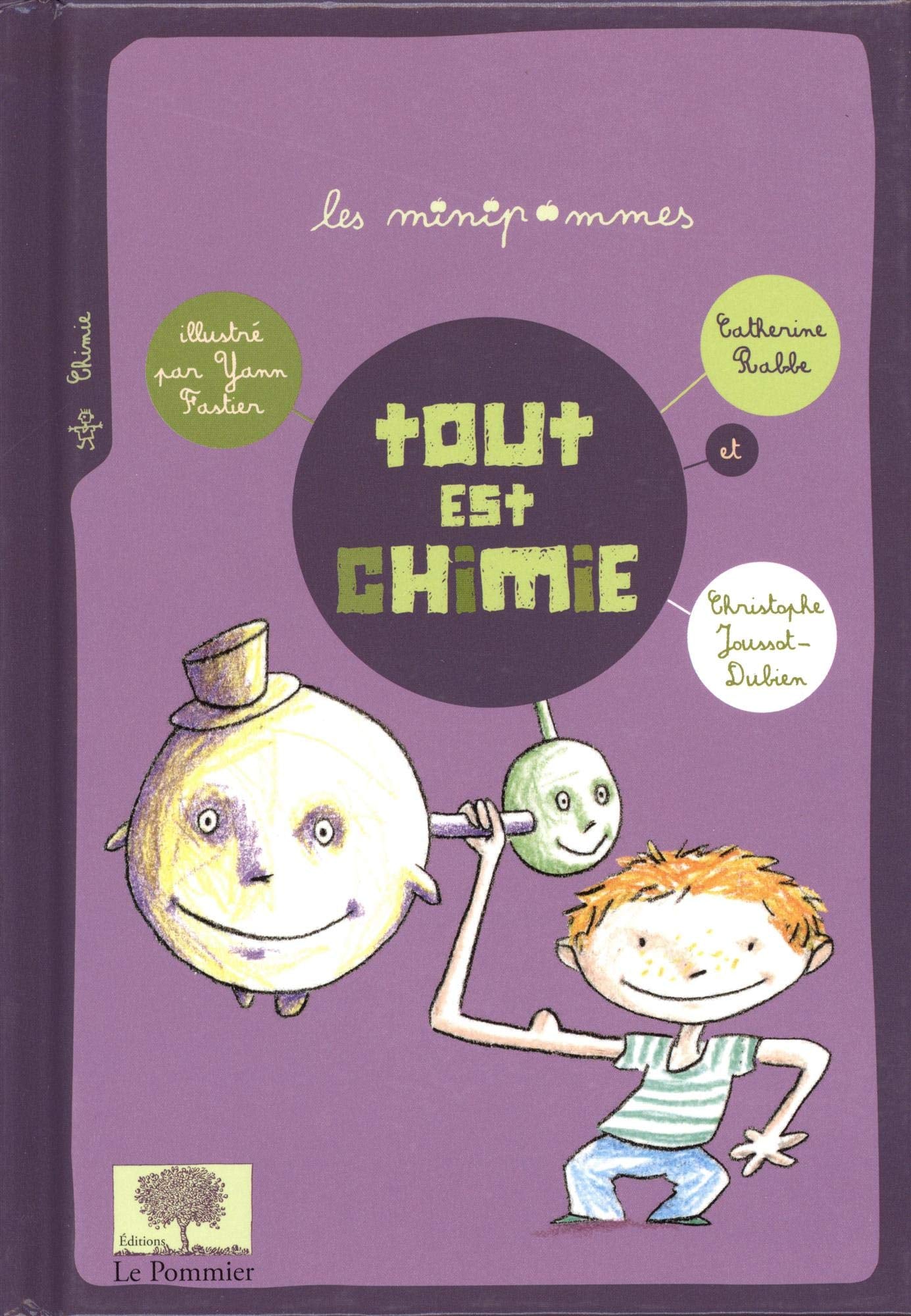 Tout est chimie !: Nouvelle édition 9782746506237