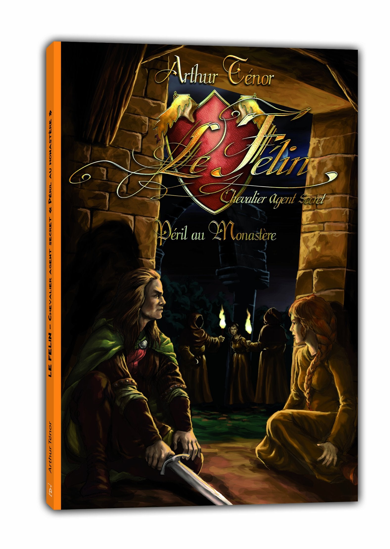 Le félin chevalier agent secret péril au monastère 9782353660285