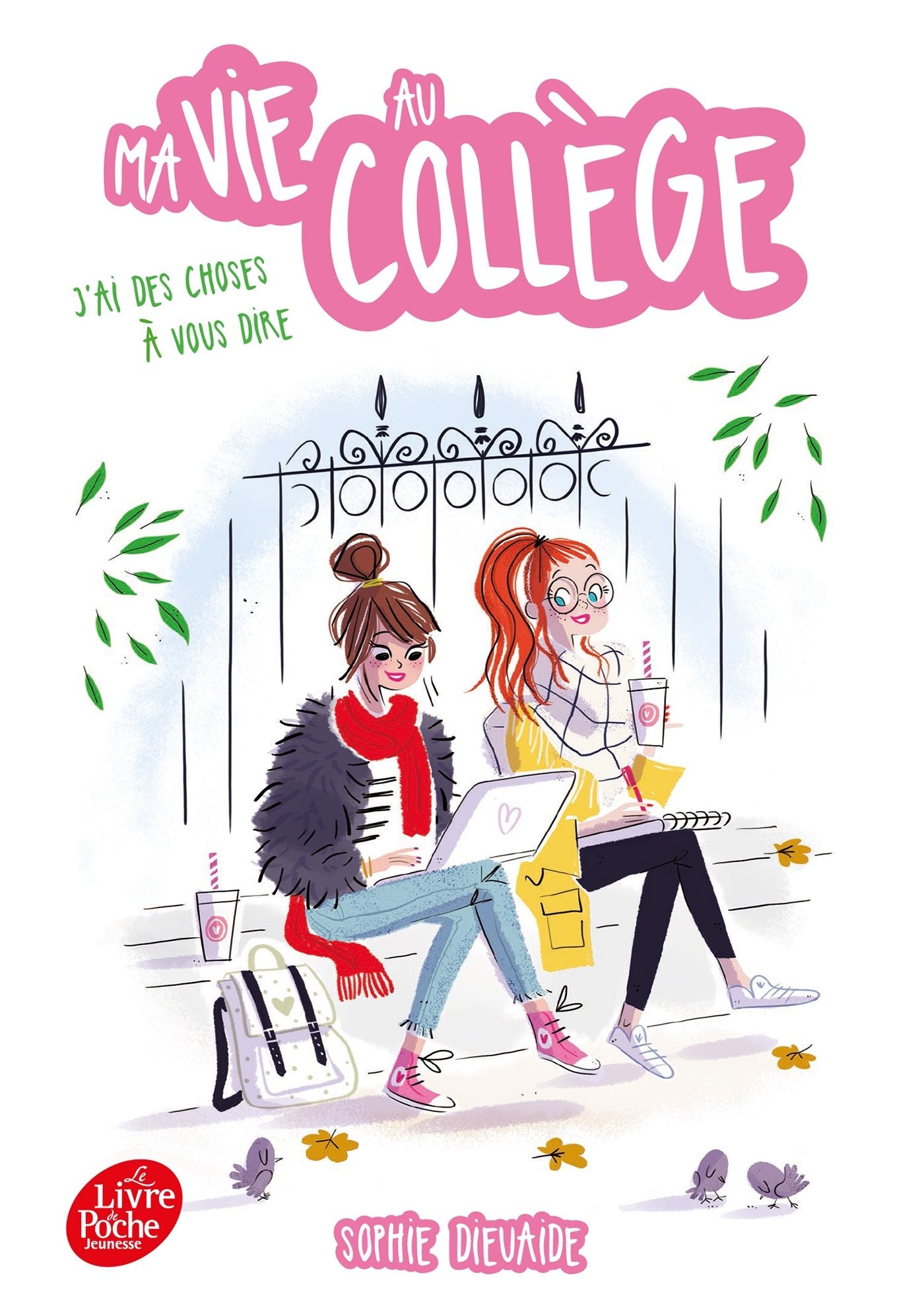 Ma vie au collège - J'ai des choses à vous dire: J'ai des choses à vous dire 9782016265550