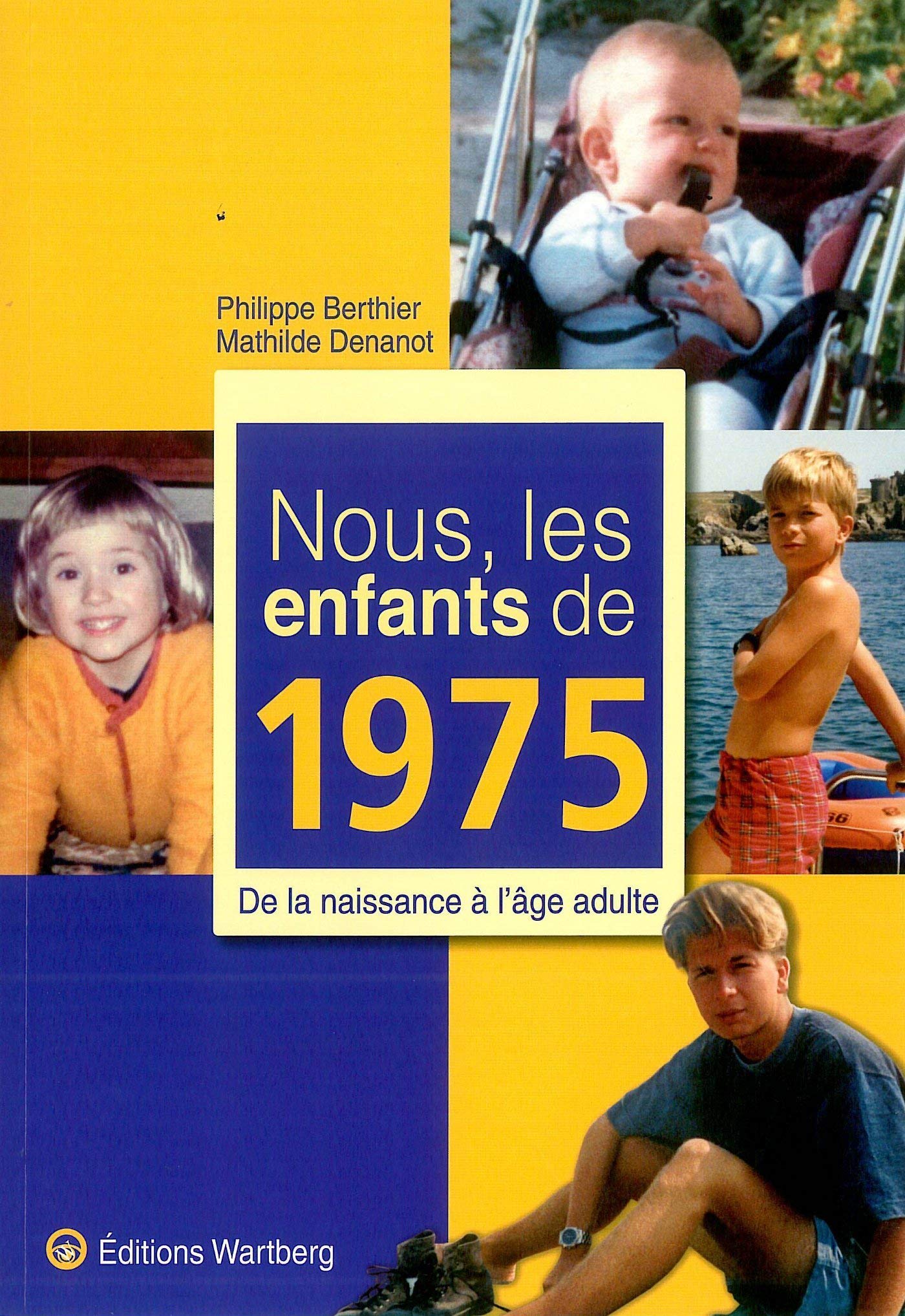 NOUS, LES ENFANTS DE 1975 9783831325757