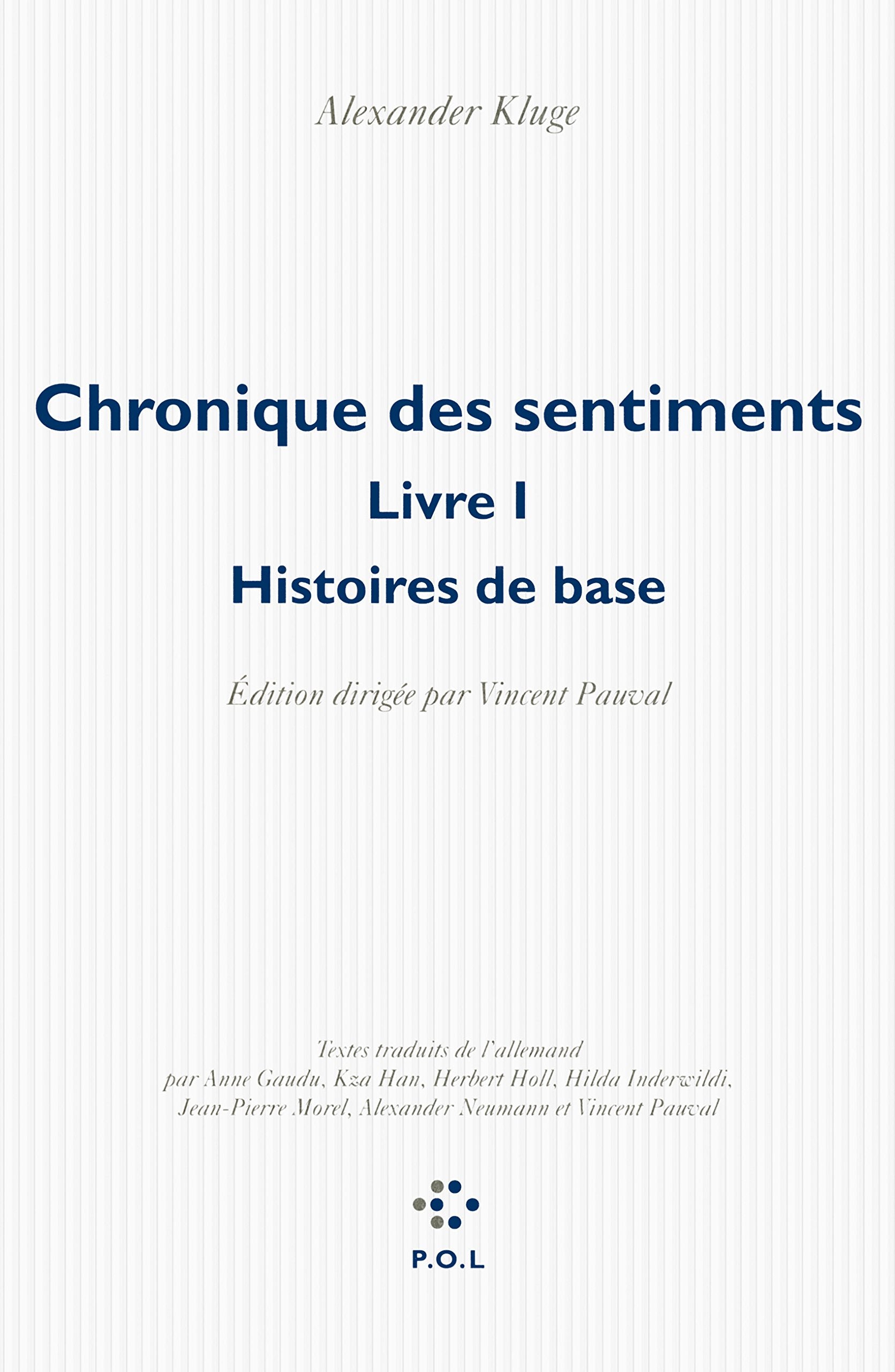 Chronique des sentiments: Histoires de base 9782818019962