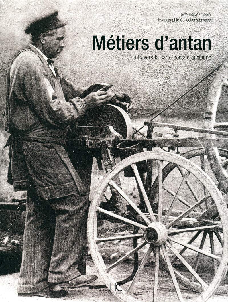 Métiers d'antan - Nouvelle édition 9782357200517