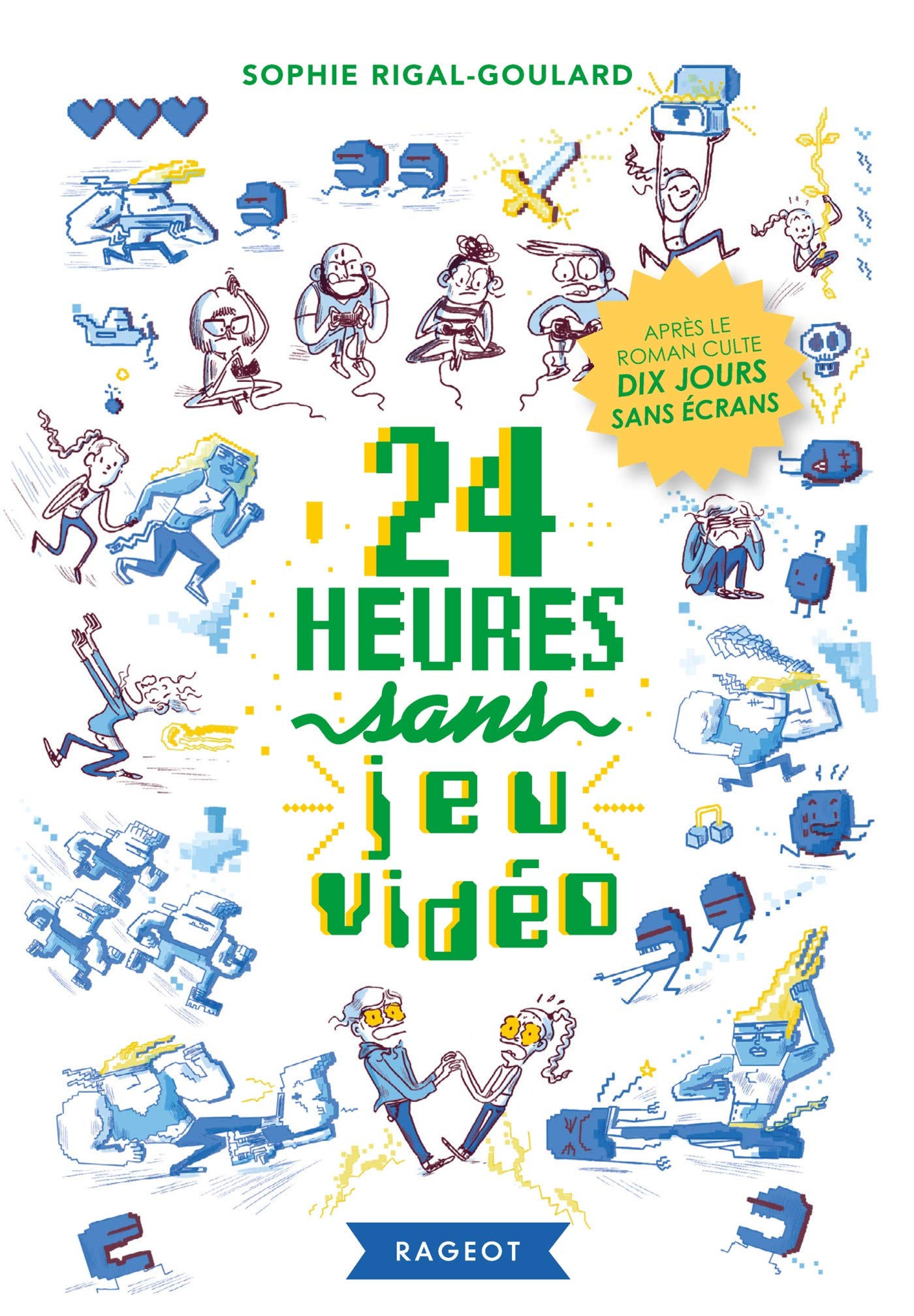 24 heures sans jeu vidéo 9782700275612