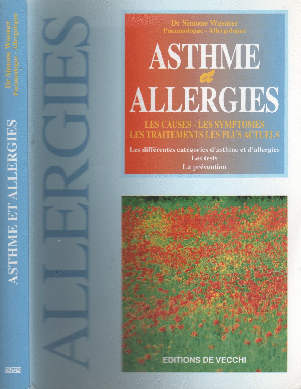 Asthme Et Allergies. Les Causes, Les Symptomes, Les Traitements Les Plus Actuels 9782732817590