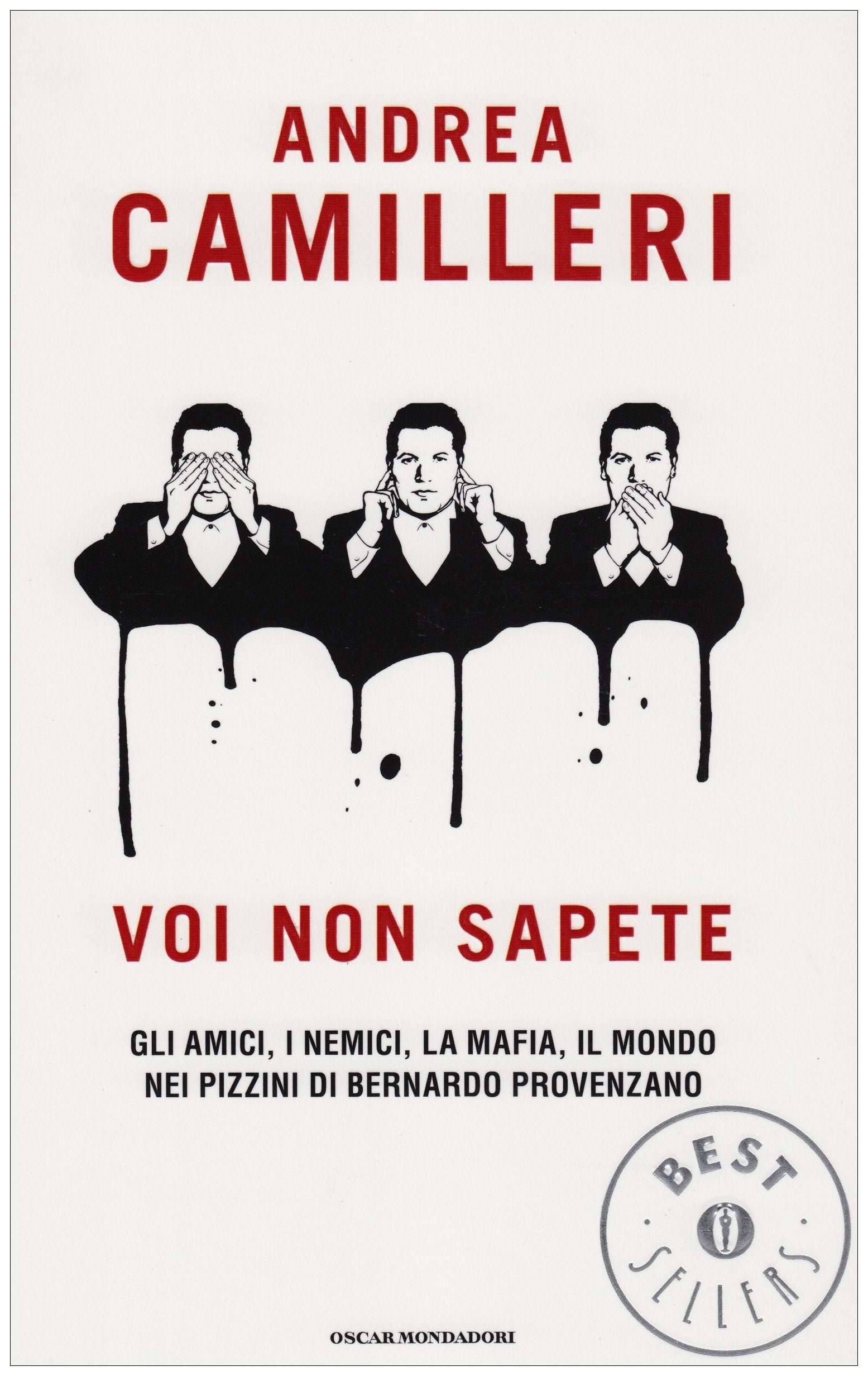 Voi non sapete. Gli amici, i nemici, la mafia, il mondo nei pizzini di Bernardo Provenzano 9788804585879