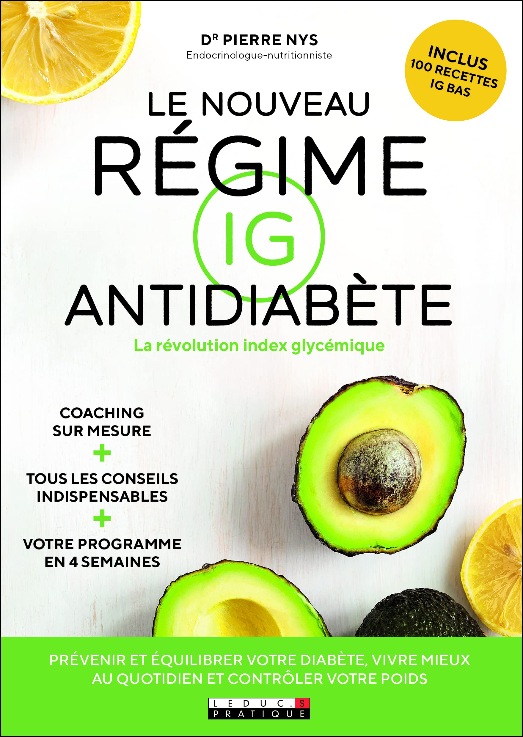 Le nouveau régime IG antidiabète: La révolution index glycémique 9791028515706
