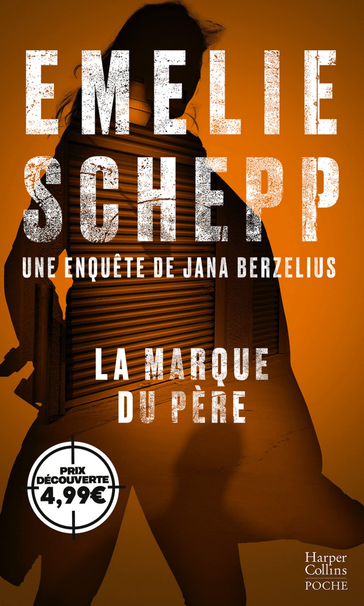La marque du père: Une enquête de Jana Berzelius 9791033913917
