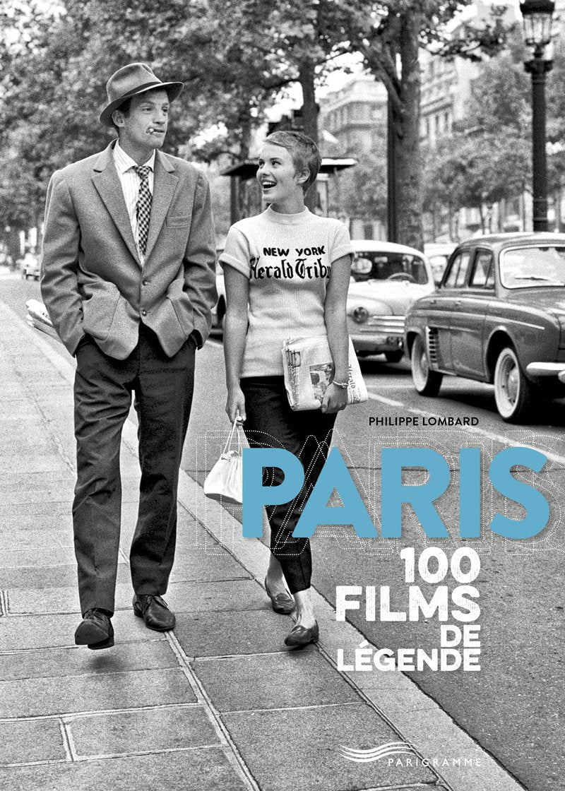 Paris 100 films de légende 9782373950861