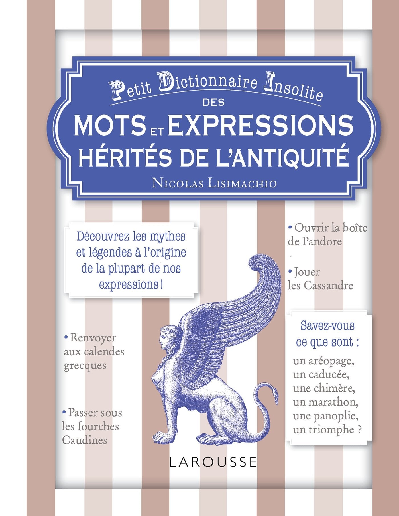 Petit dict. insolite des mots expressions hérités l'Antiquité 9782035925107