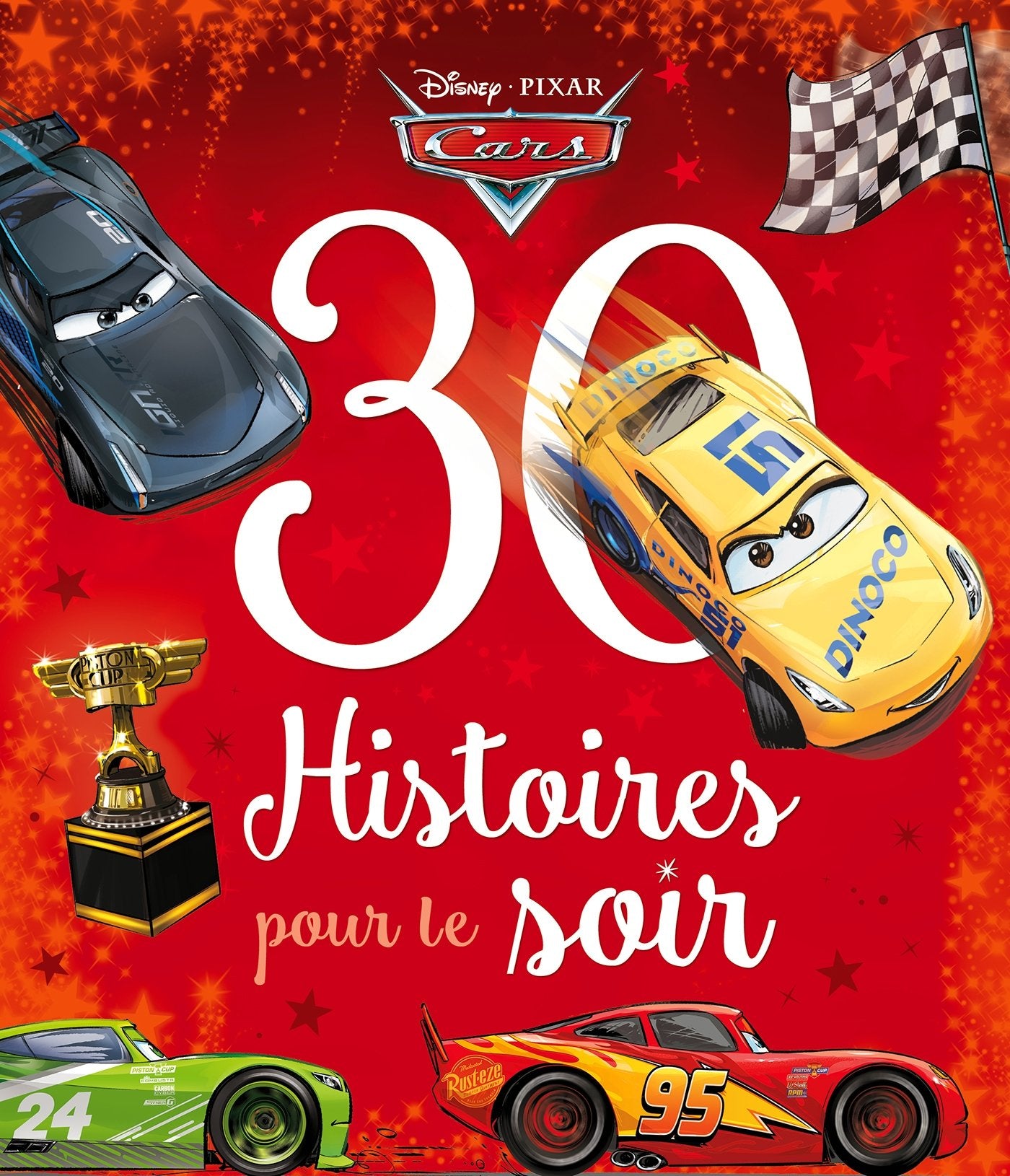 Disney - Cars - 30 Histoires pour le Soir 9782016275832