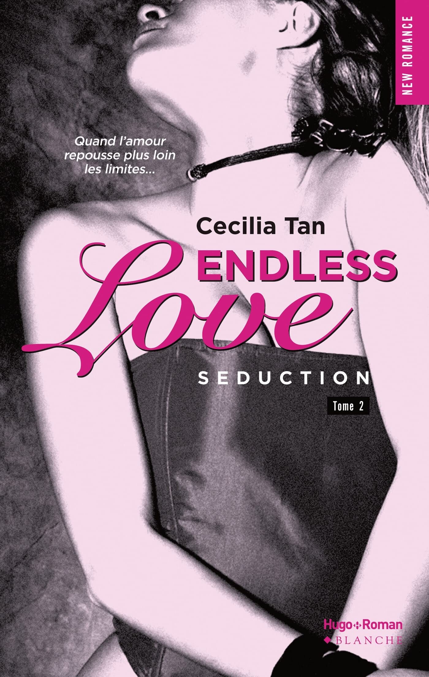 Endless Love - tome 2 Séduction: Séduction 9782846283571