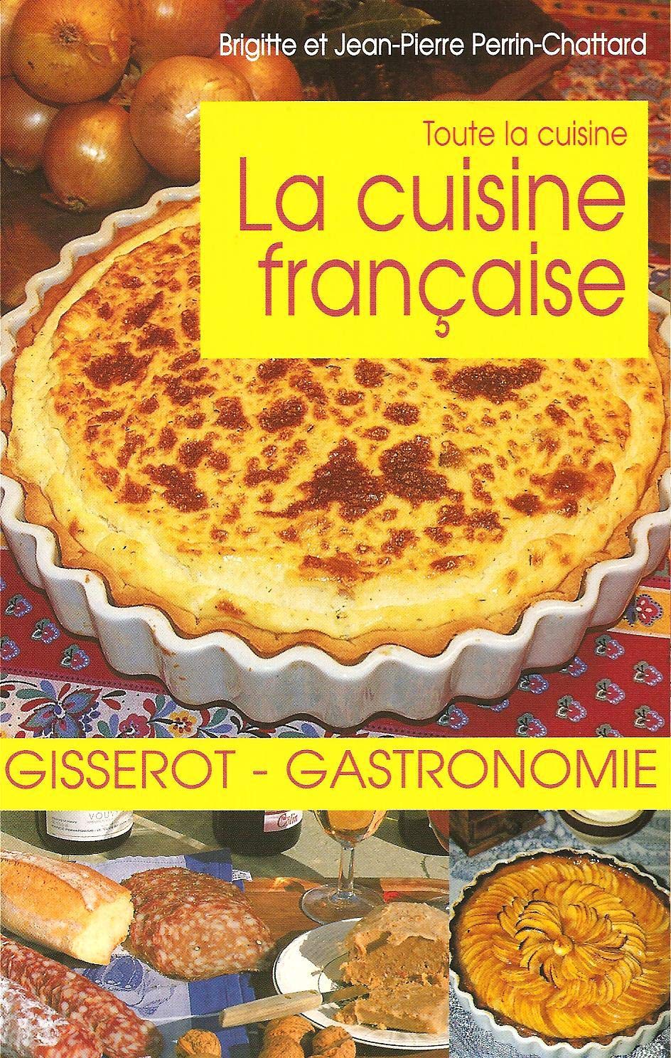 La cuisine française 9782877476010