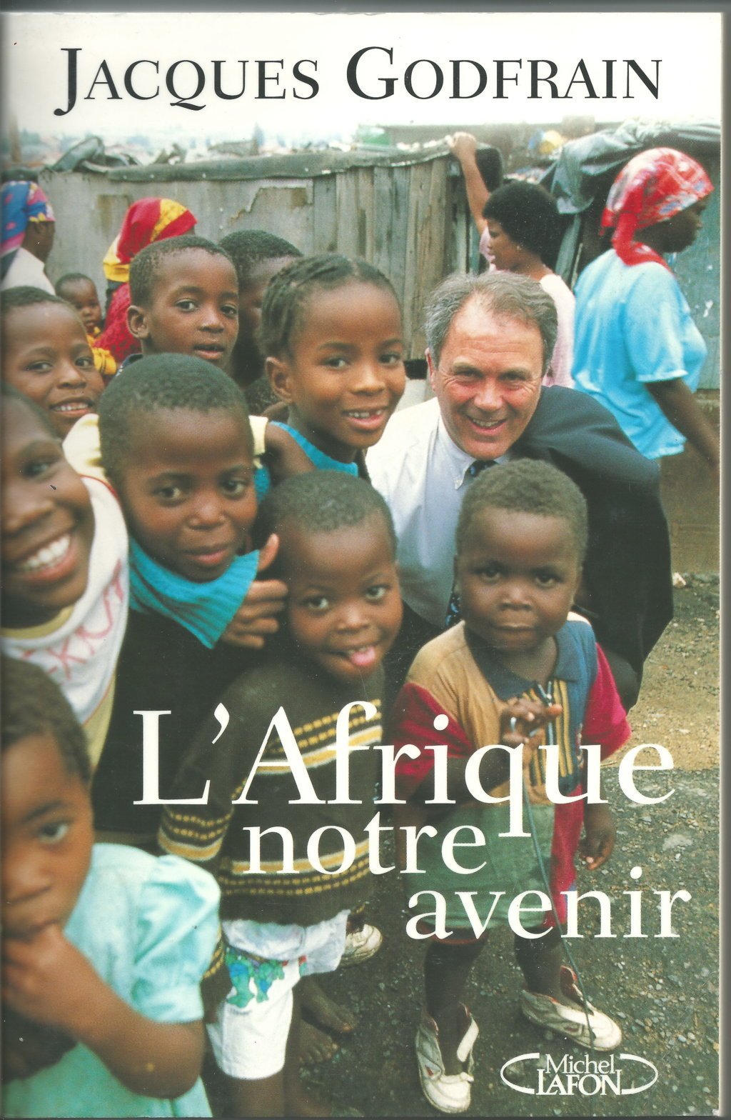 L'Afrique, notre avenir 9782840982623