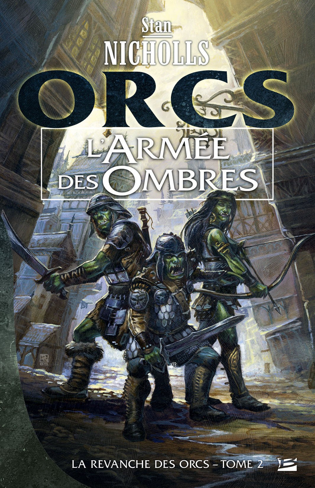La Revanche des orcs, tome 2 : L'Armée des ombres 9782352943563