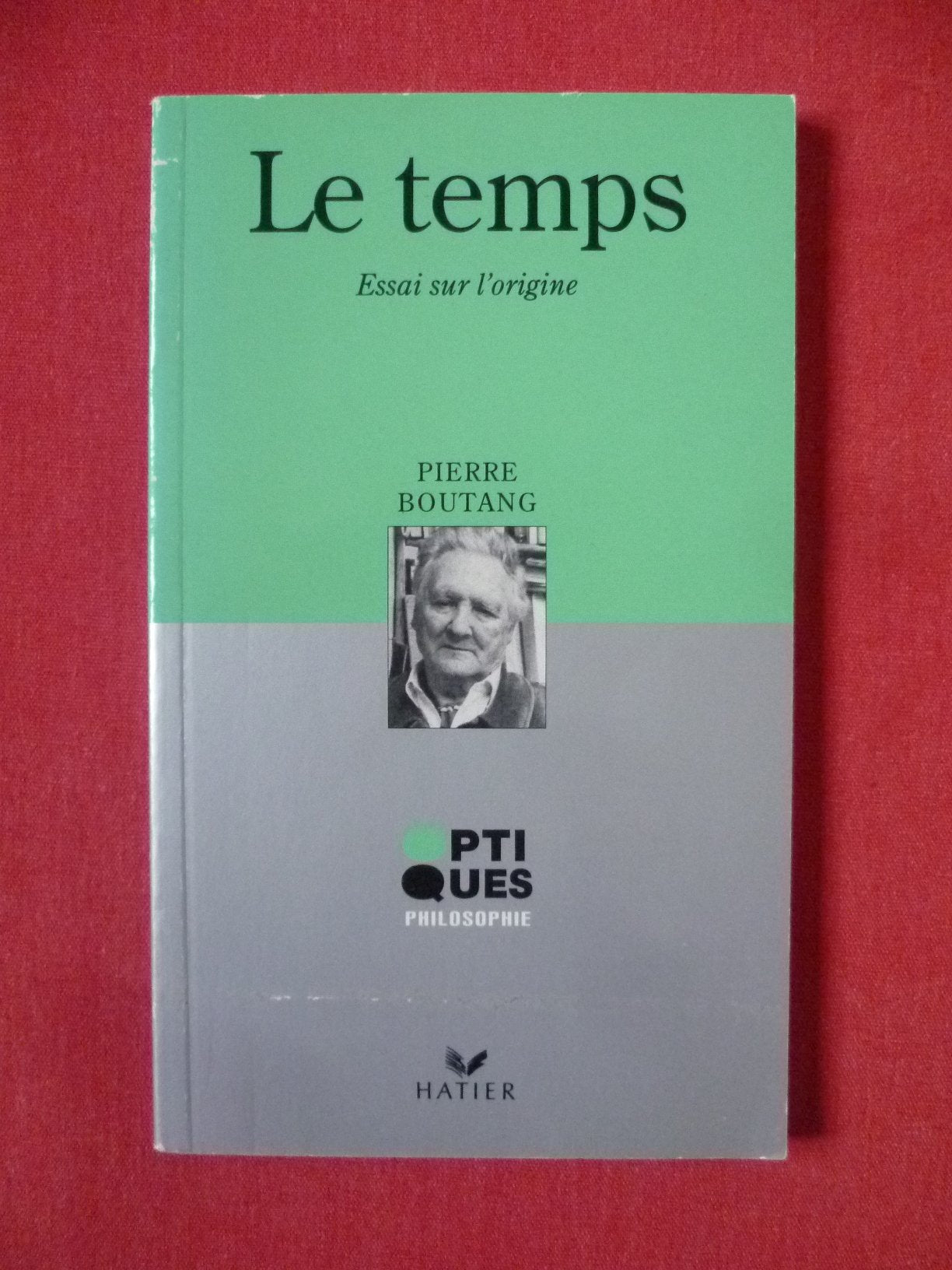 Le Temps : Essai sur l'origine 9782218073694