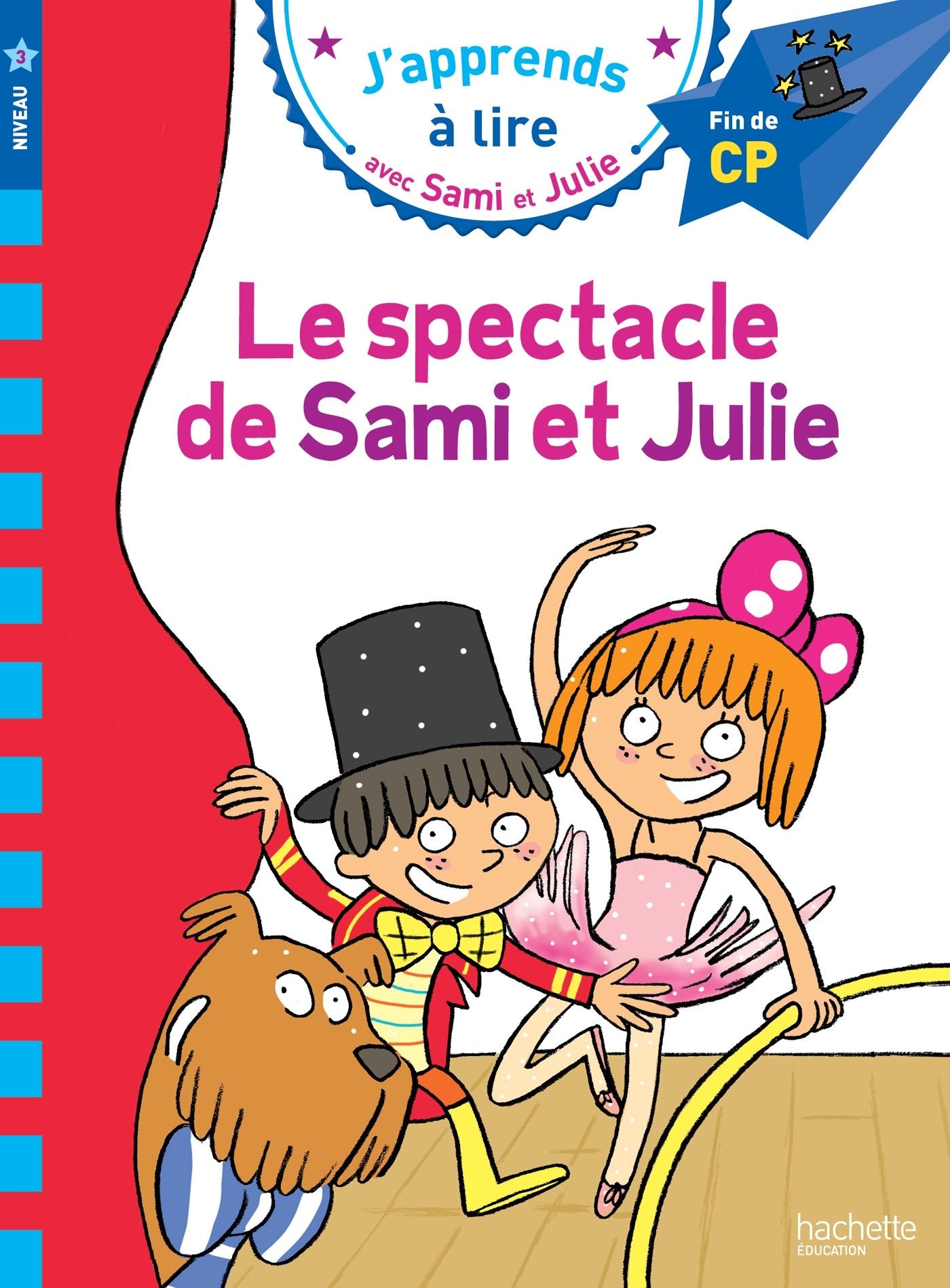 Sami et Julie CP Niveau 3 Le spectacle de Sami et Julie 9782017012177