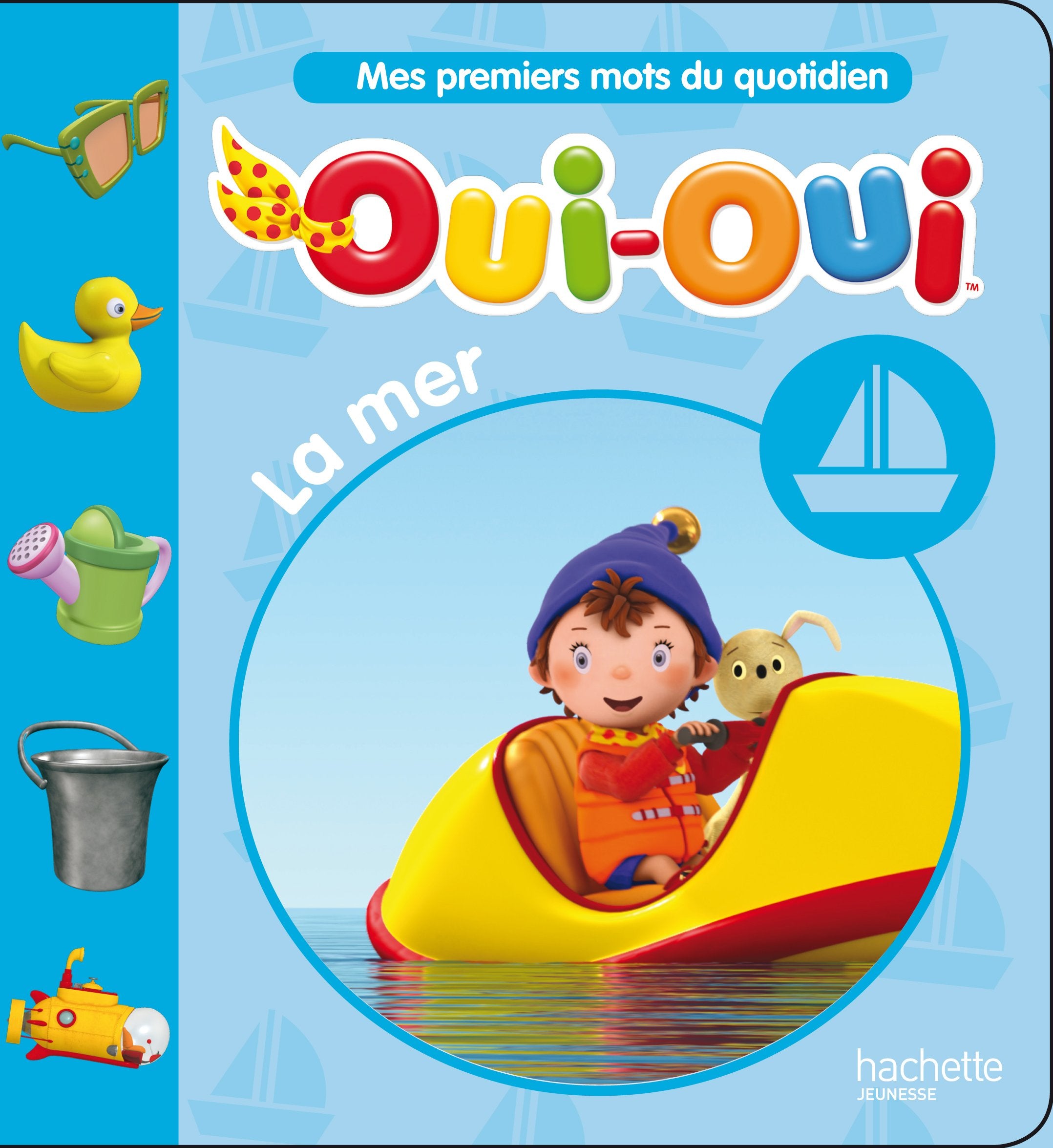 Oui-Oui: La mer 9782012274426