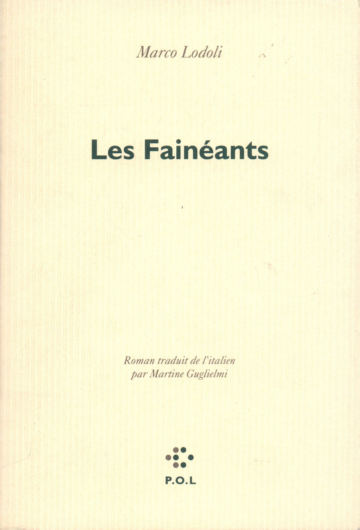 Les Fainéants 9782867442780