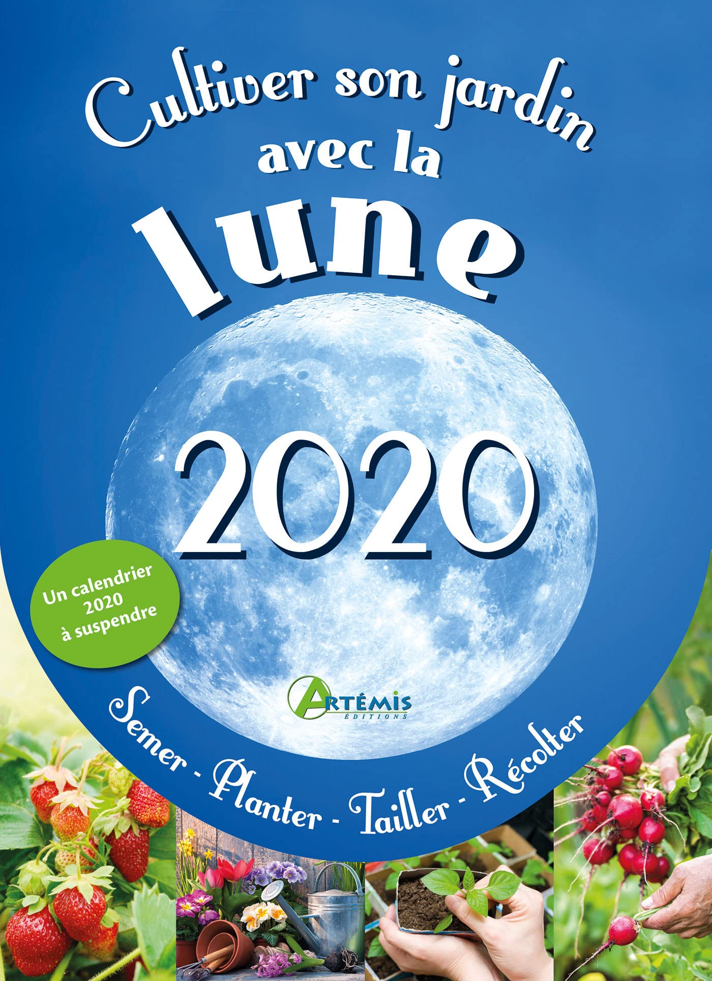 Cultiver son jardin avec la lune 9782816014273