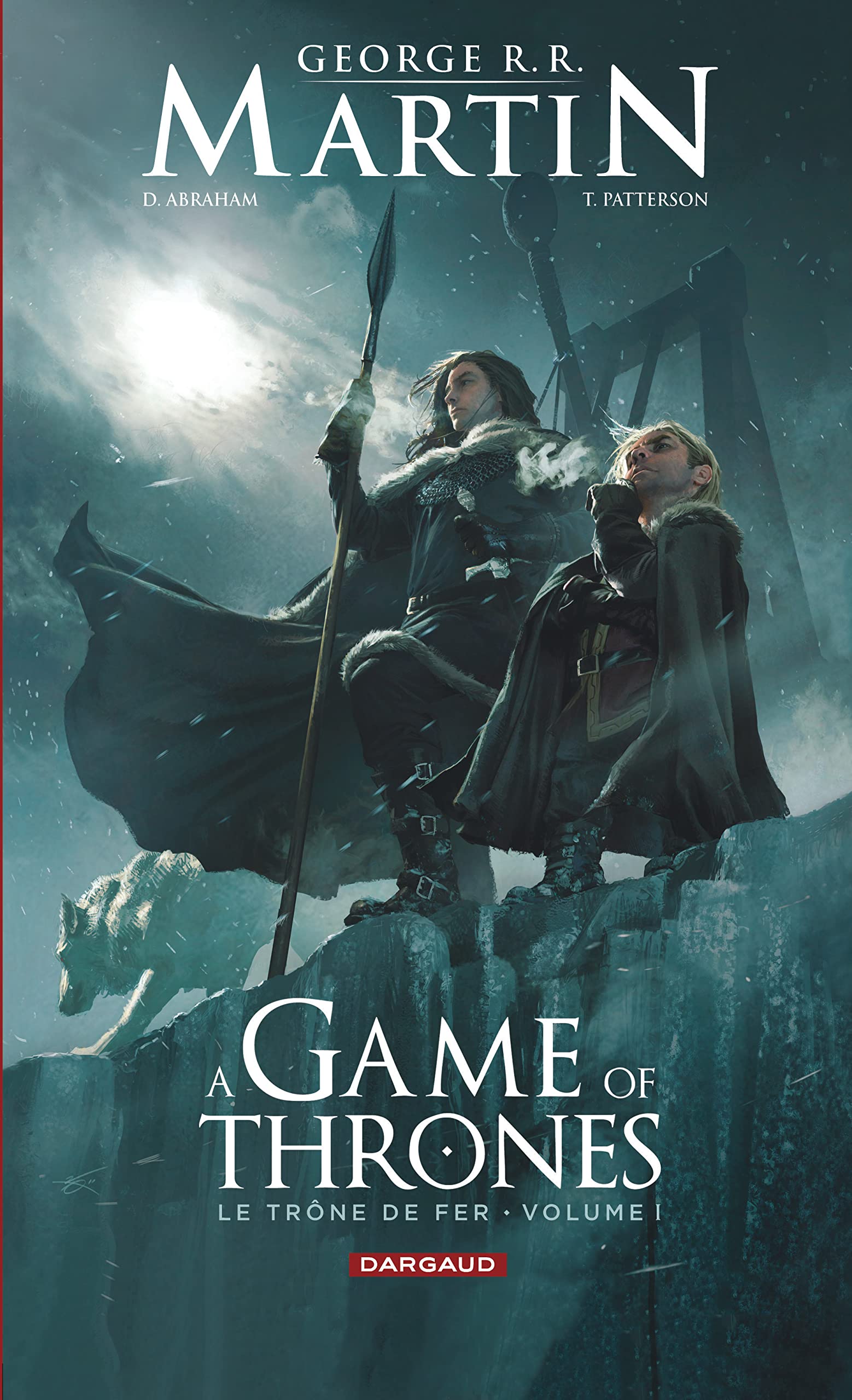 A Game of Thrones - Le Trône de Fer, volume I 9782205071139