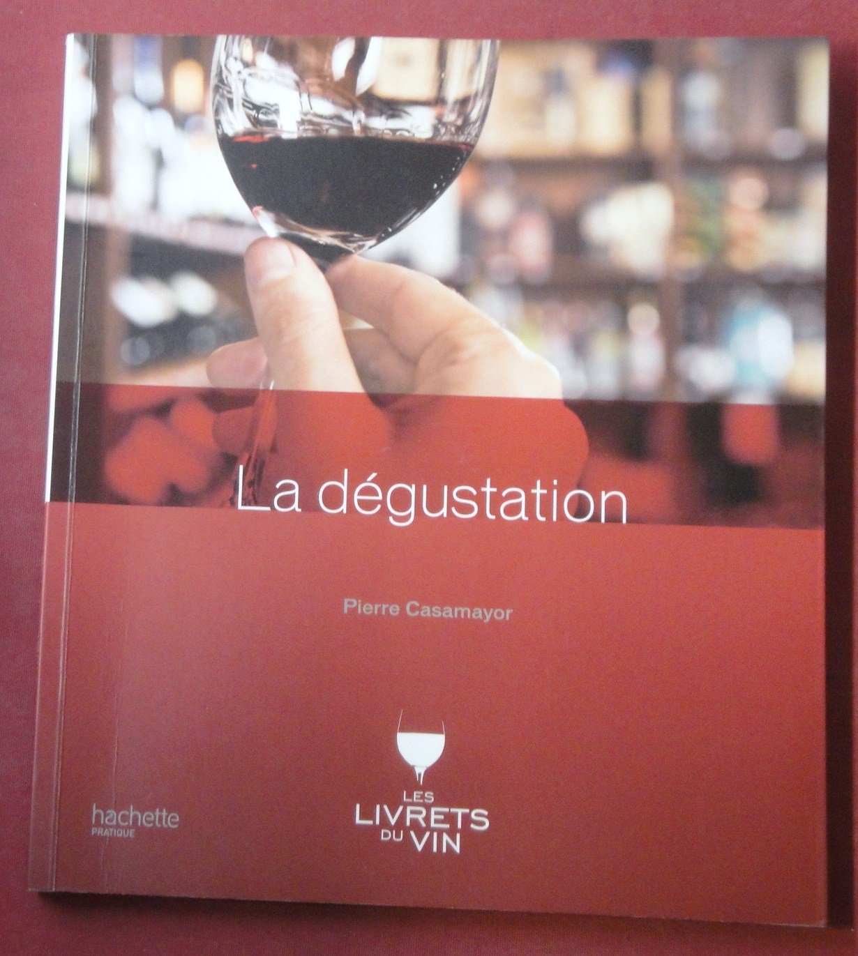 La dégustation 9782012376854