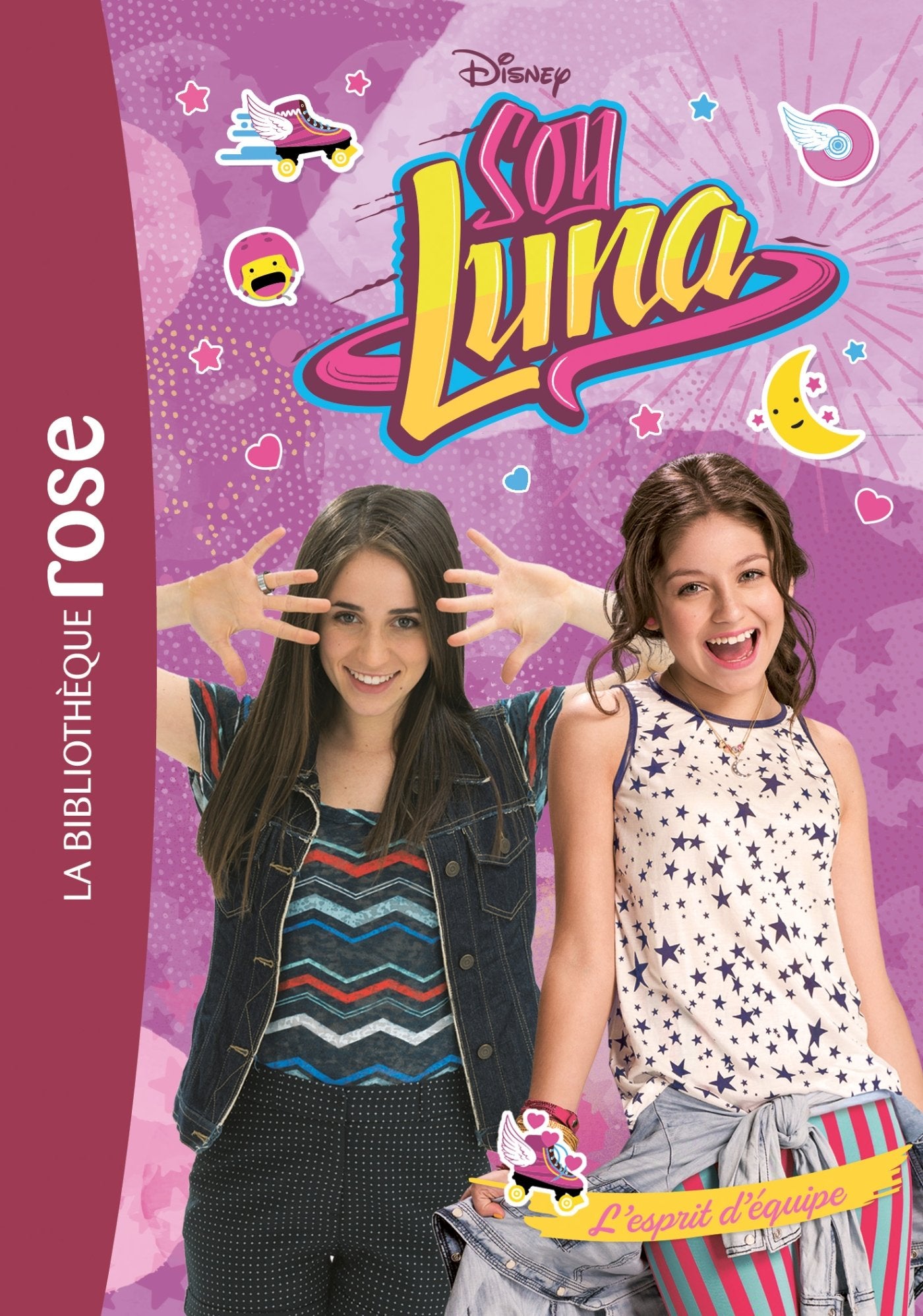 Soy Luna 08 - L'esprit d'équipe 9782017004424