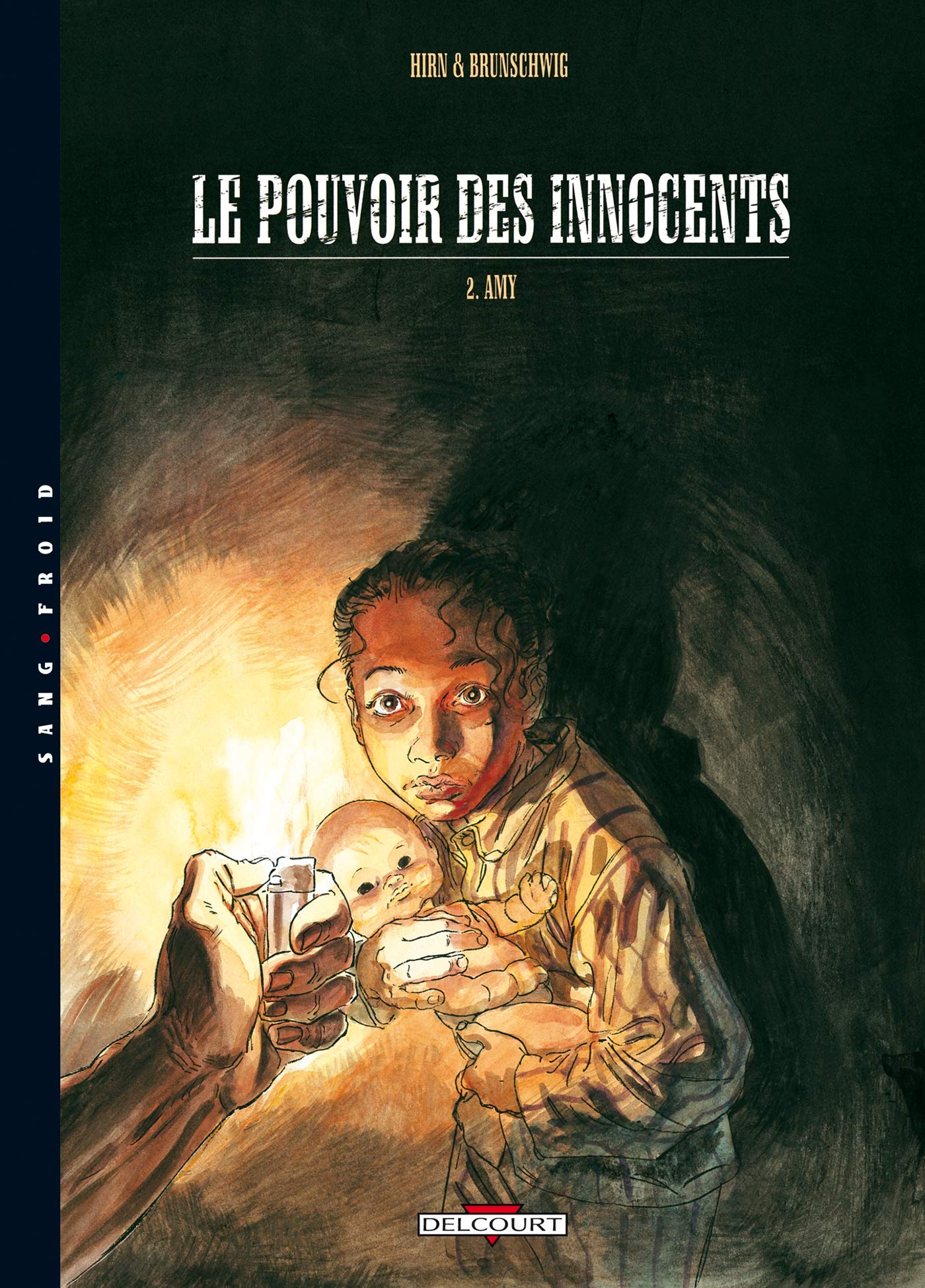 Le pouvoir des innocents volume 2 : Amy 9782840550358