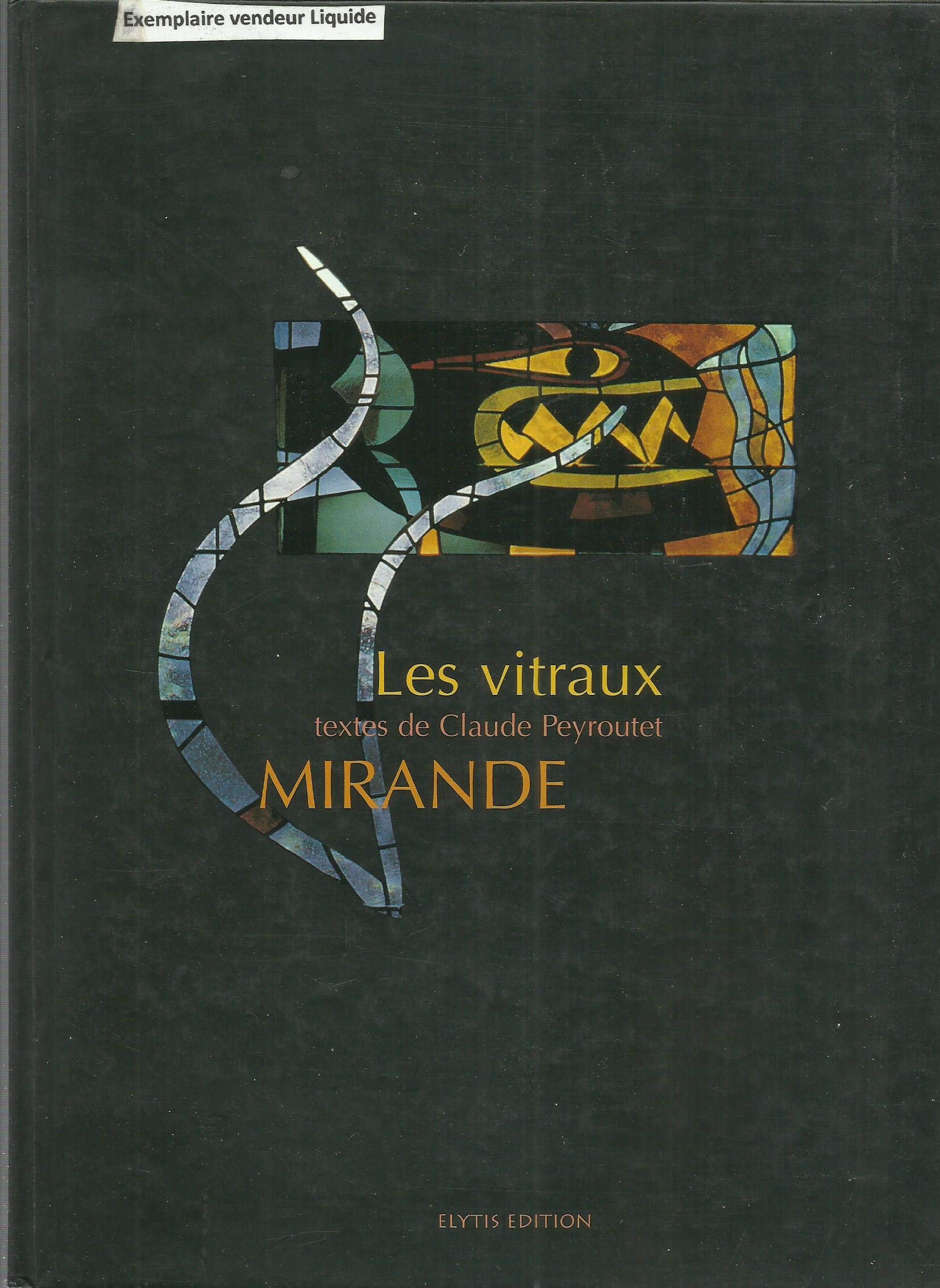 Mirande: Les vitraux 9782914659024