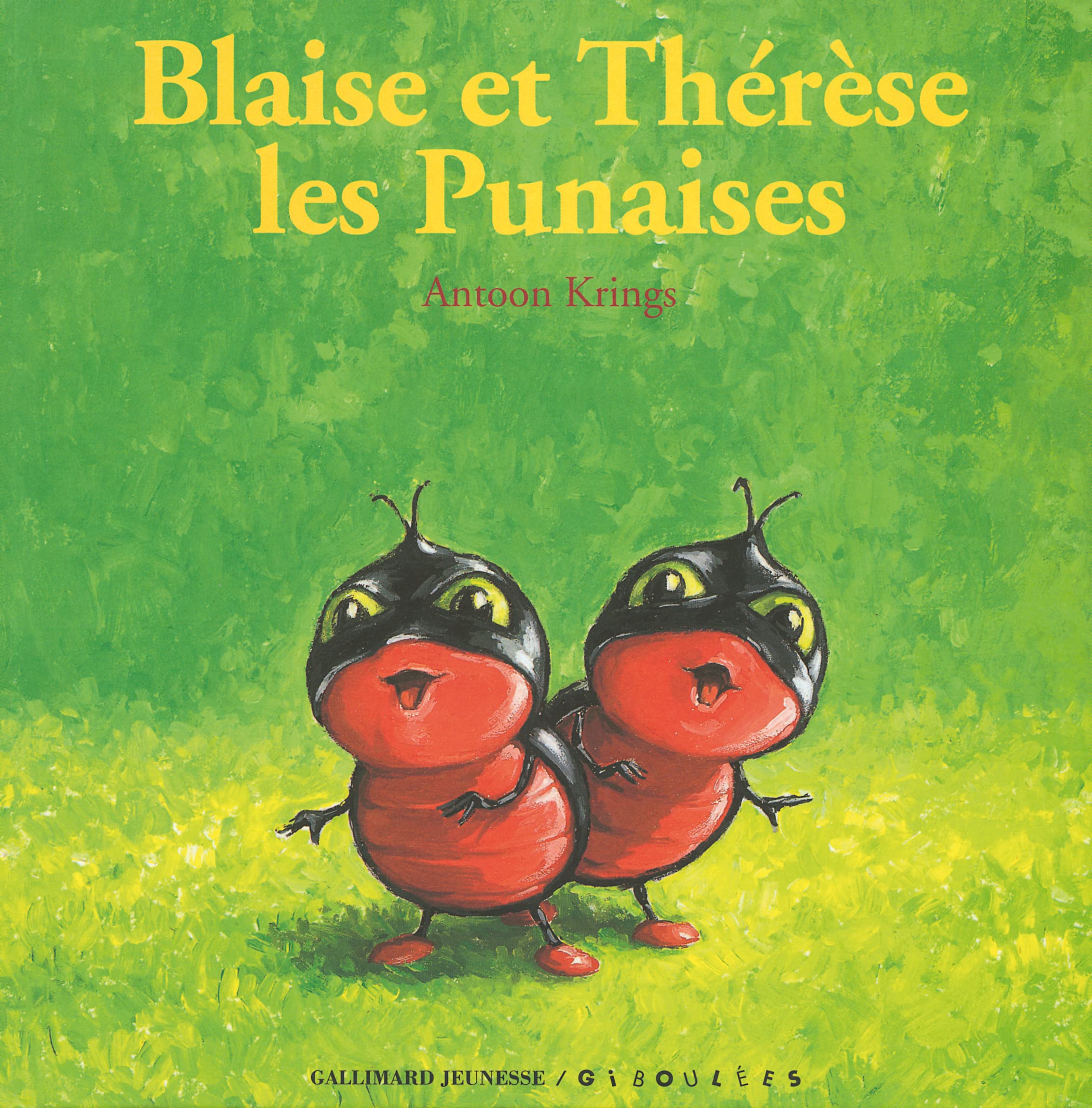 Blaise et Thérèse : Les Punaises 9782070554911