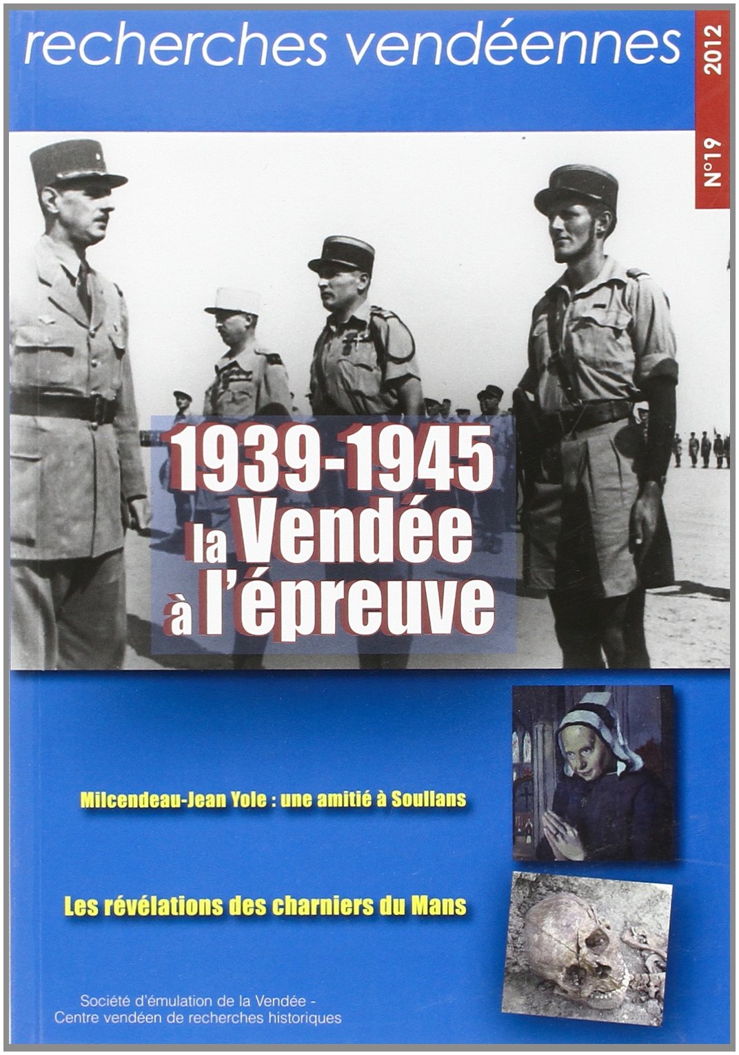 1939-1945 LA VENDEE A L'EPREUVE 9771257797197