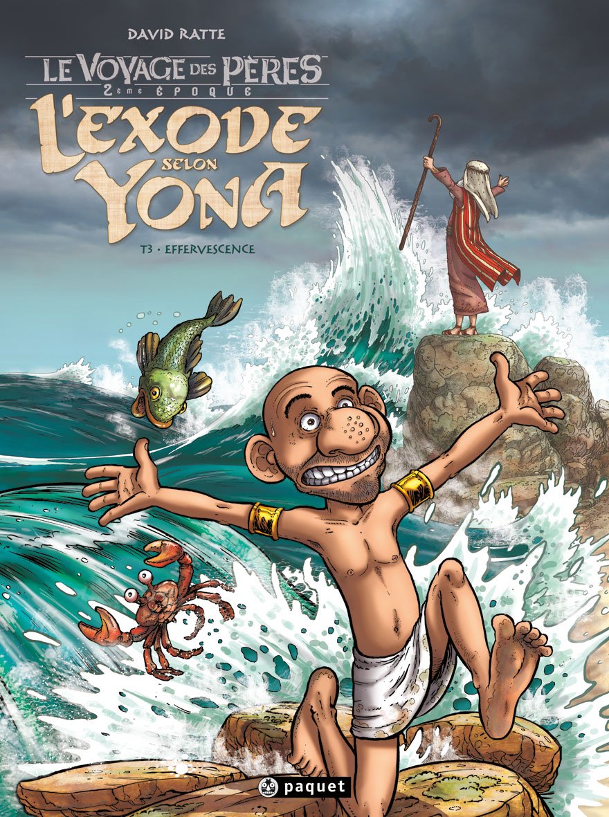 L'Exode Selon Yona T3: Effervescences 9782888904731