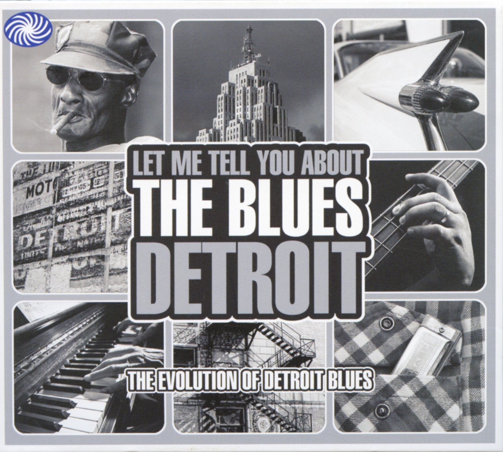 Let Me Tell You About the Blues-Detroit 5055311000701