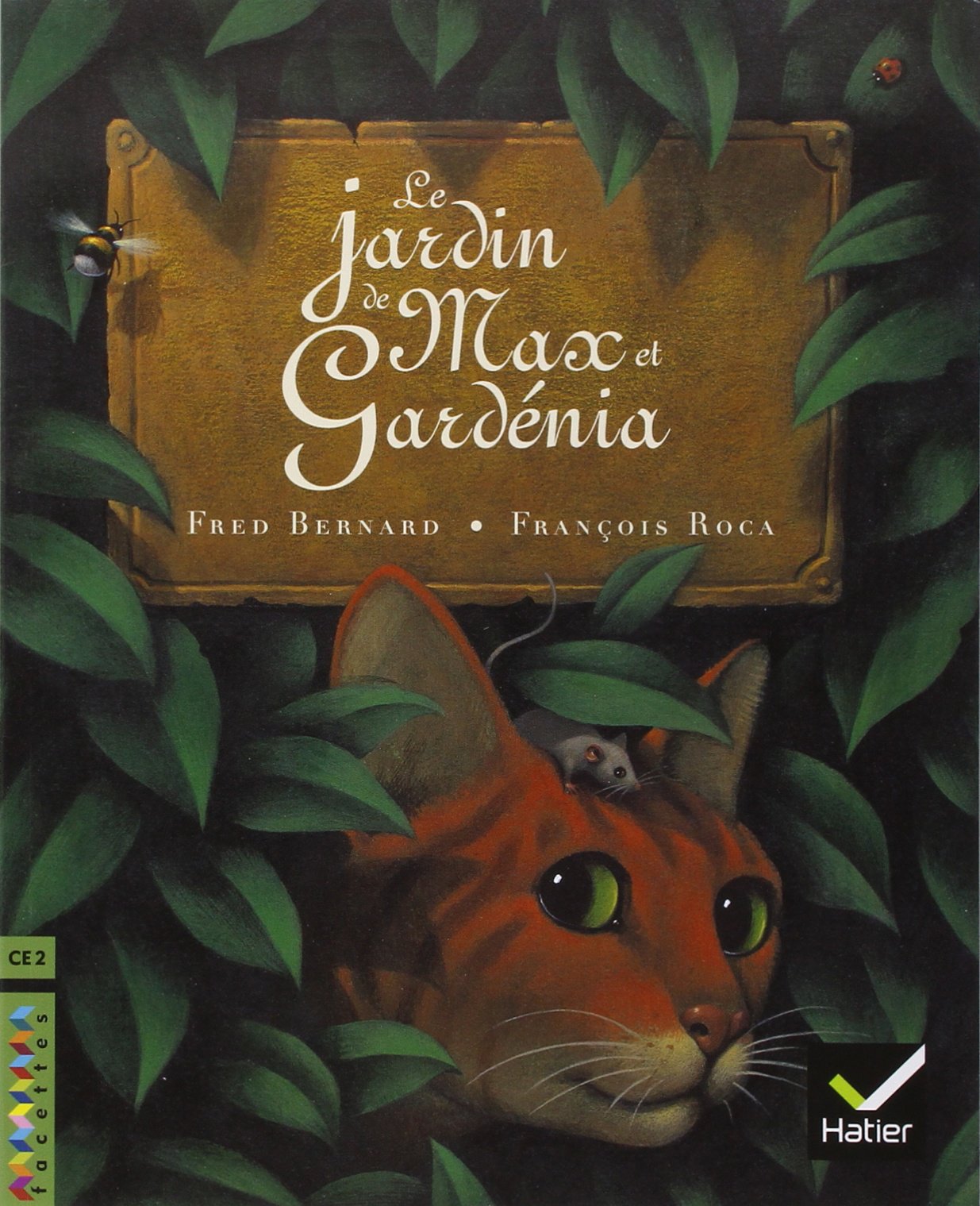 Facettes Bibliothèque CE2 - Le jardin de Max et Gardénia - Album 9782218749667