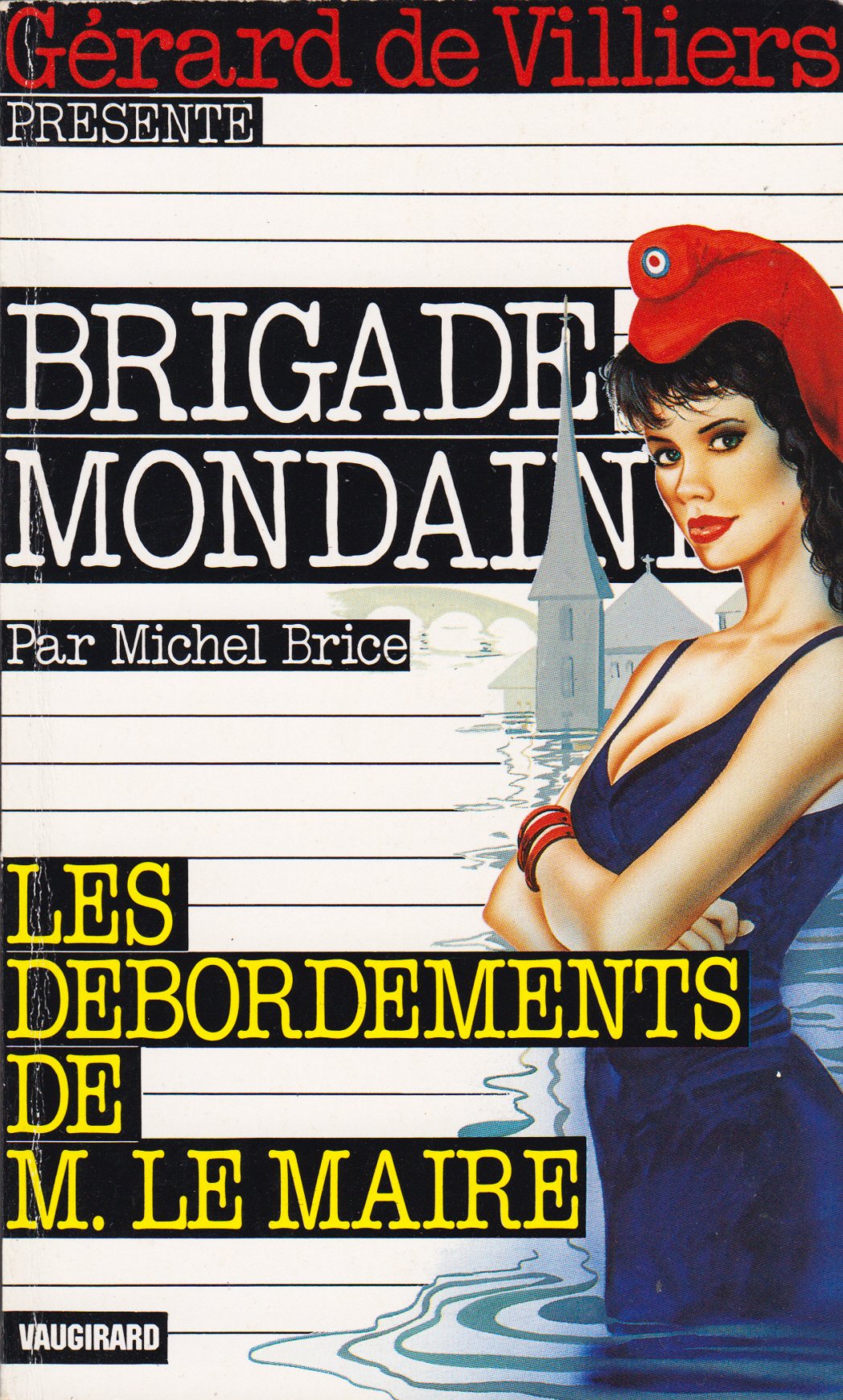 Les Débordements de monsieur le maire 9782265057982