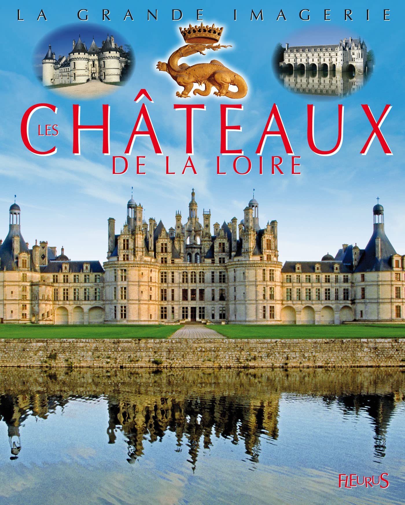 Les Châteaux de la Loire 9782215104346