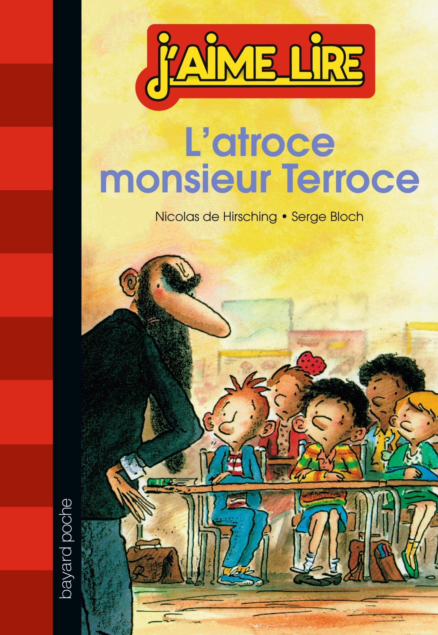 L'atroce monsieur Terroce 9782747045247