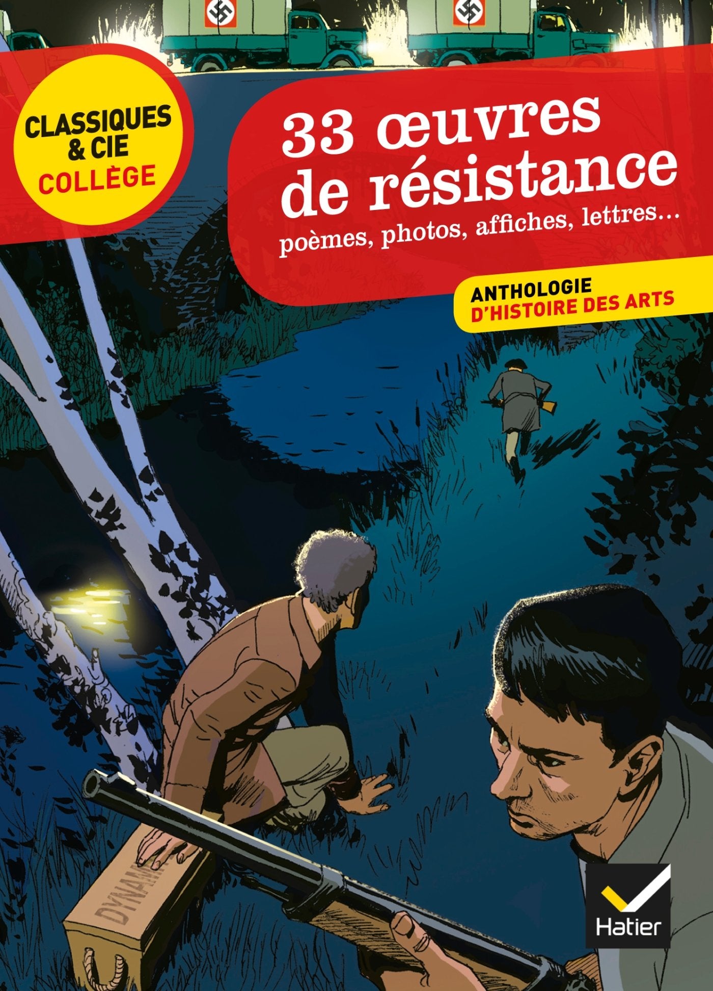 33 oeuvres de résistance: poèmes, photos, affiches, lettres ... 9782218959189