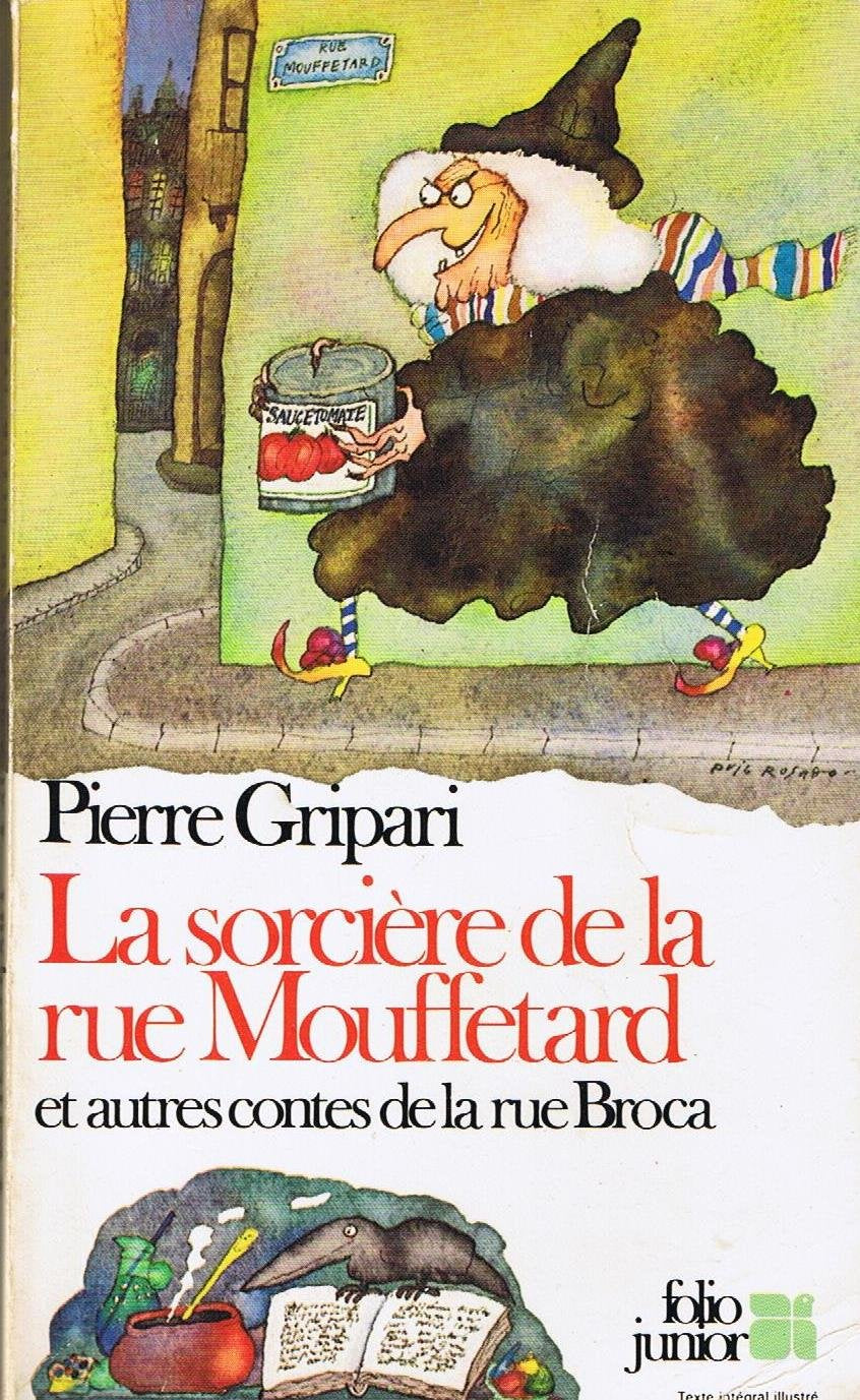 La Sorcière de la rue Mouffetard et autres contes de la rue Broca 9782070331239