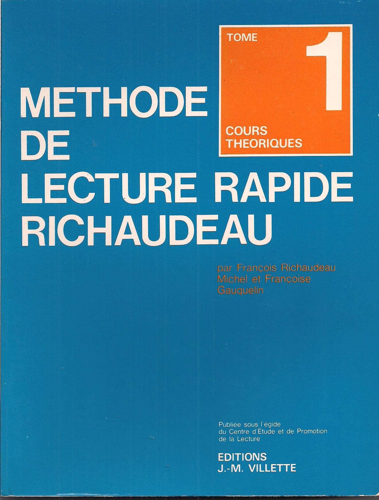 La méthode complète Lecture rapide Richaudeau 9782725600123