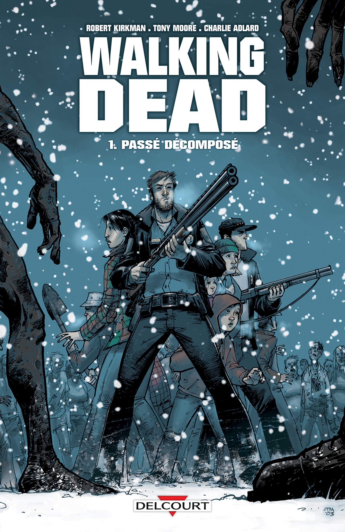 Walking Dead T01: Passé décomposé 9782756009124