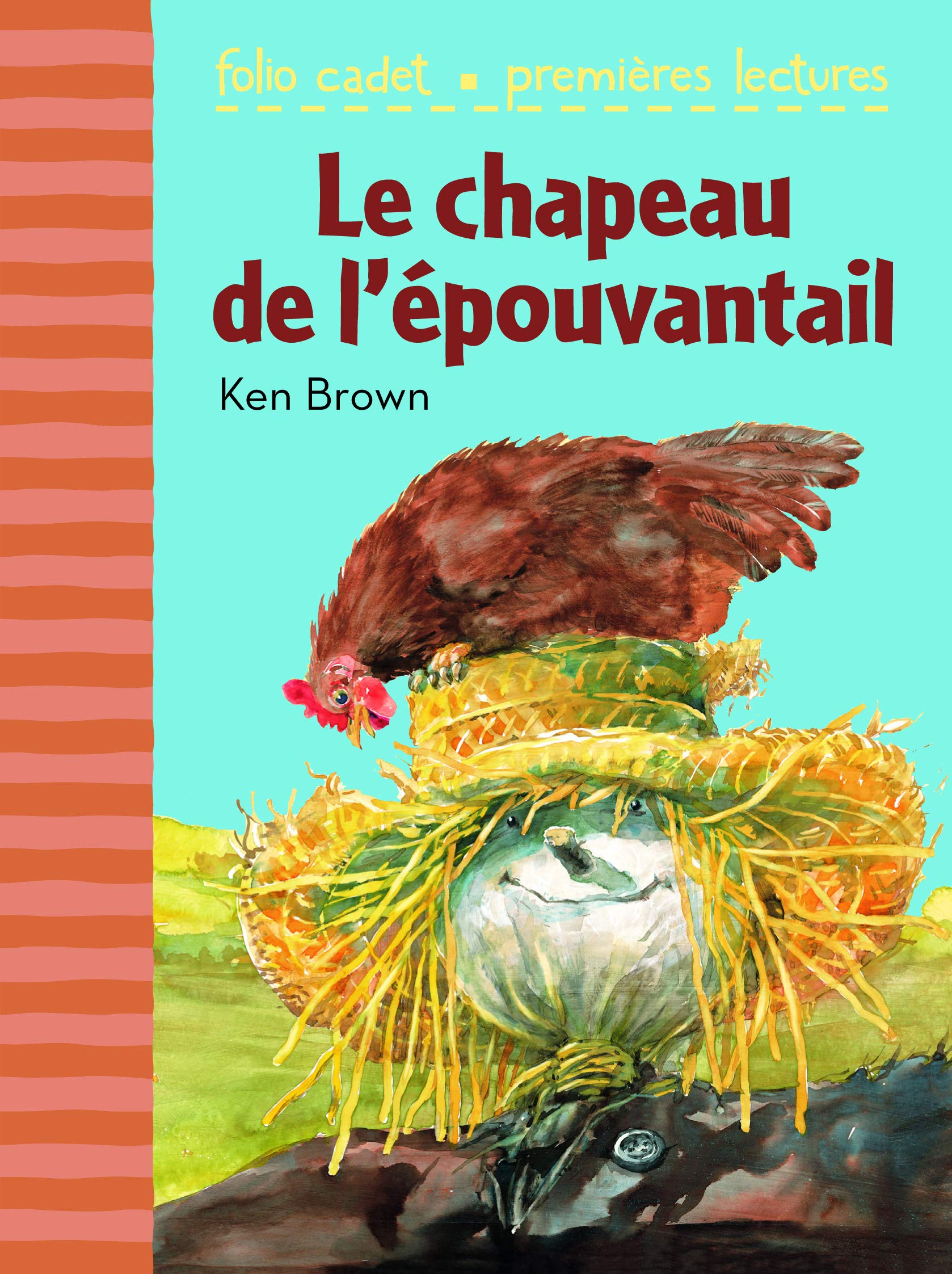 Le chapeau de l'épouvantail - FOLIO CADET PREMIERES LECTURES - de 6 à 7 ans 9782070633524